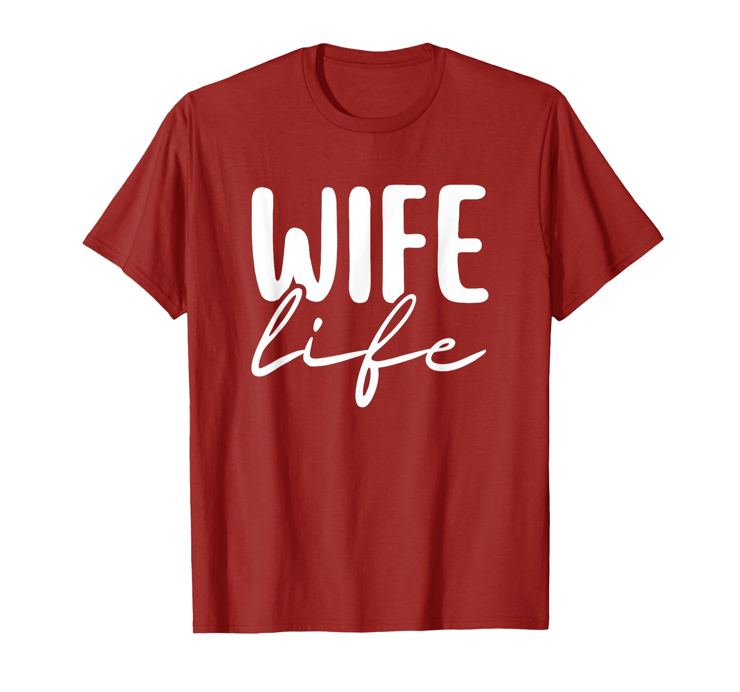WIFE LIFE T-Shirt