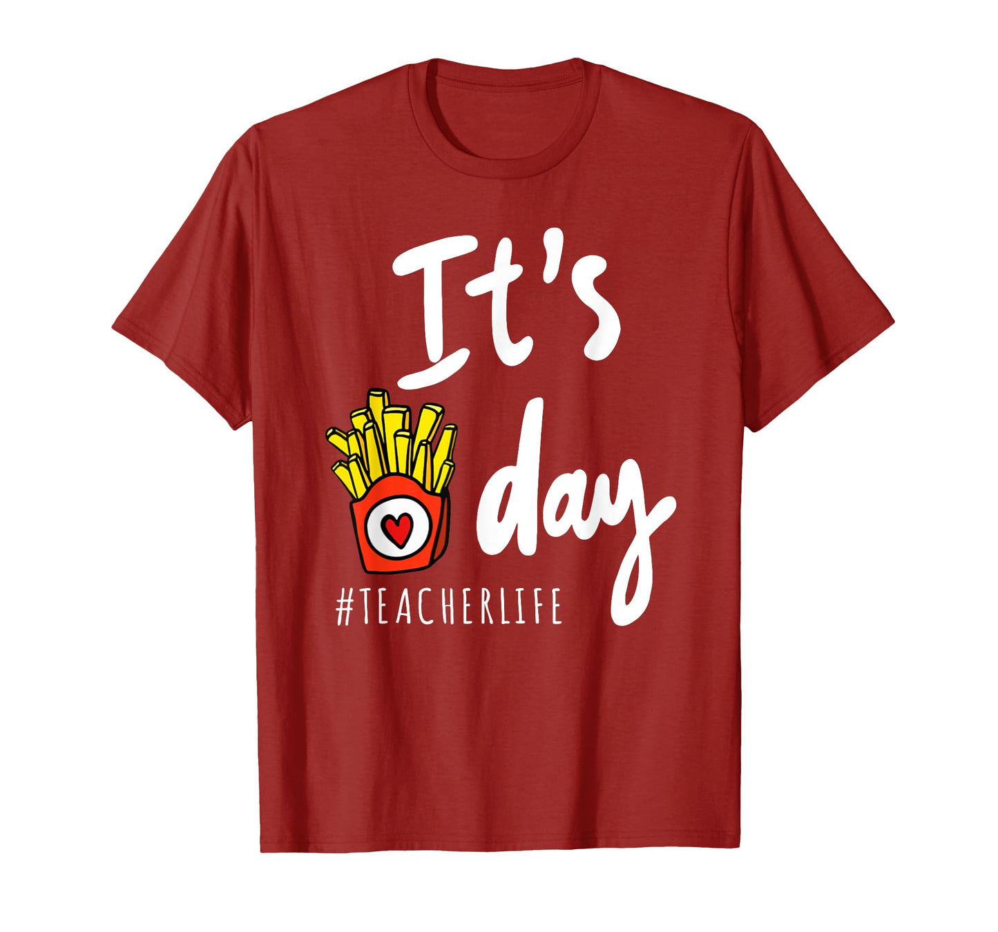 It's fry day teacher life T-Shirt