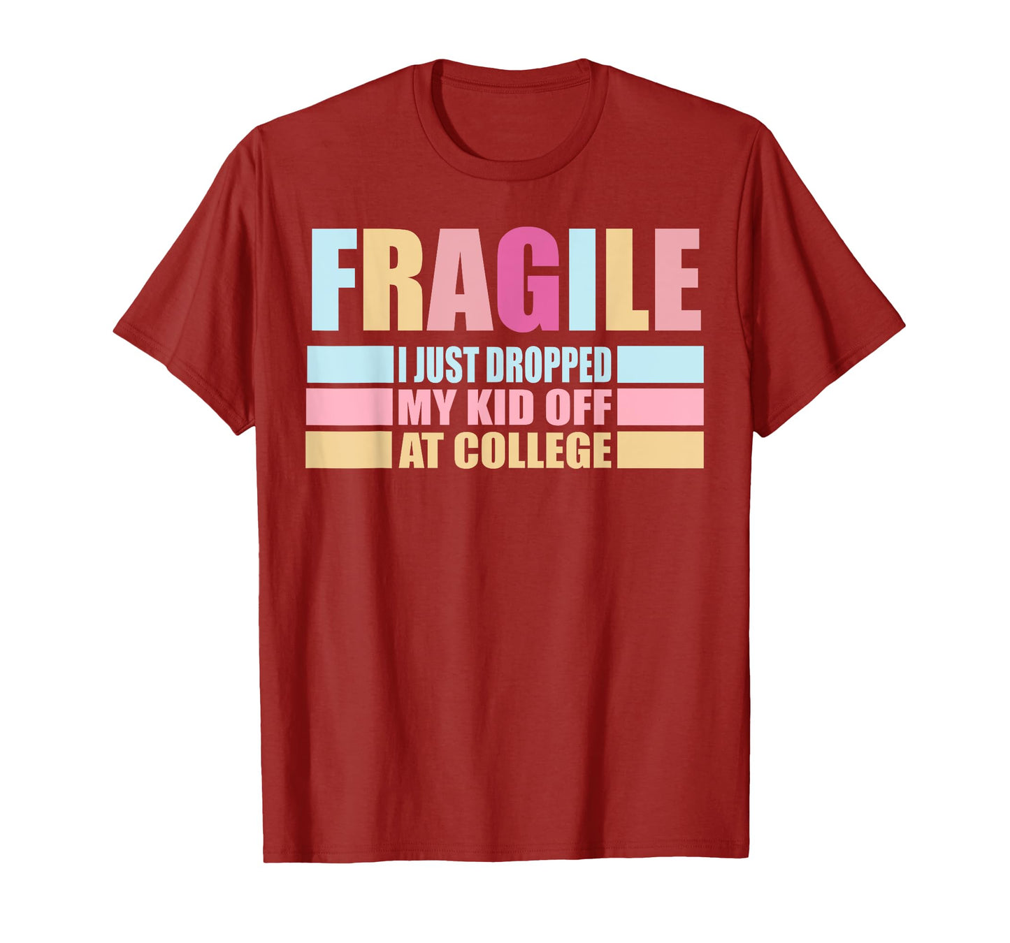 Leaving For College For Mom My Kid Off At College Drop Off T-Shirt