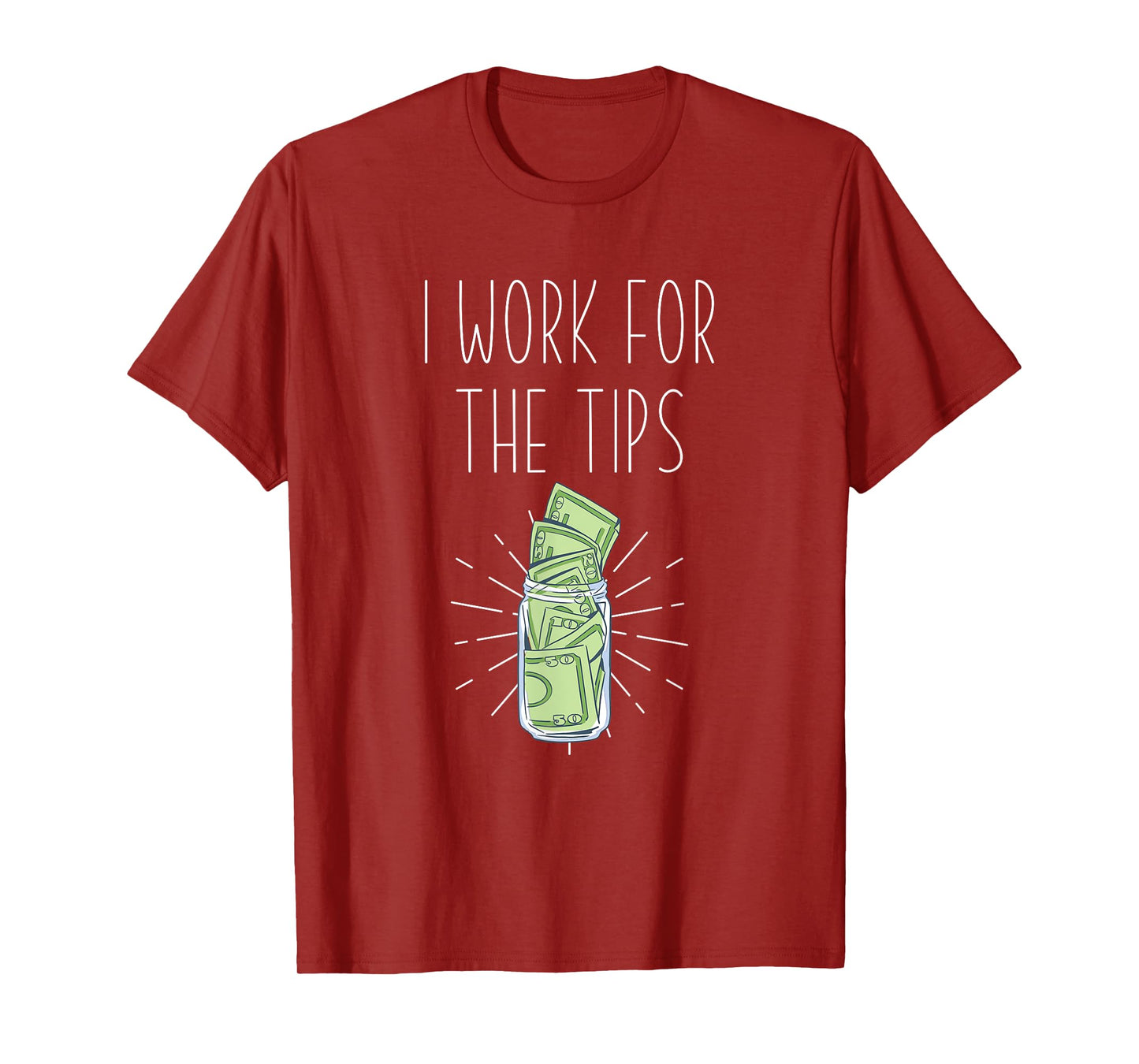 I work for tips - Mixologist Barkeeper & Bartender T-Shirt
