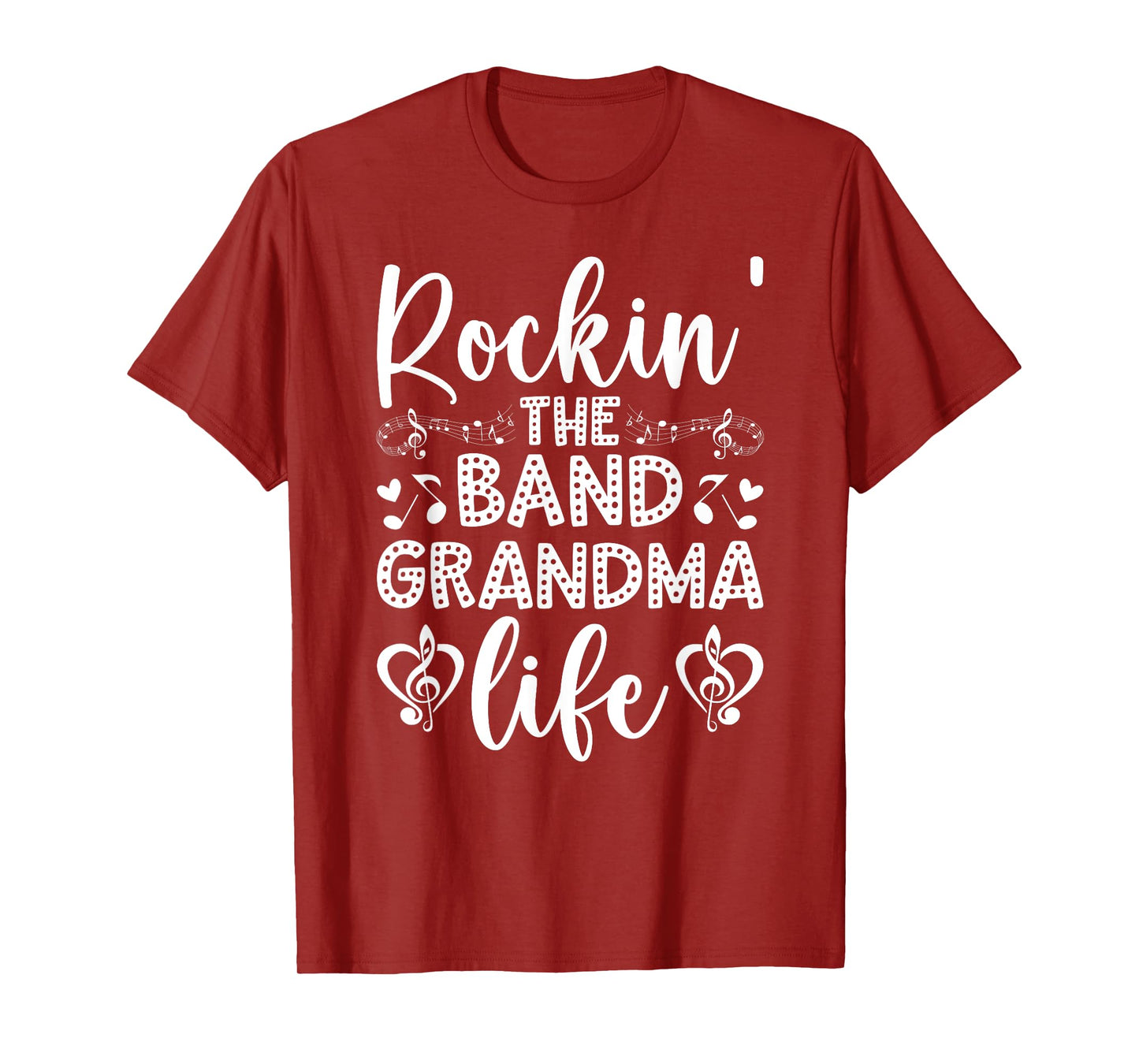 Rockin' The Band Grandma Life Marching Band Grandmother T-Shirt