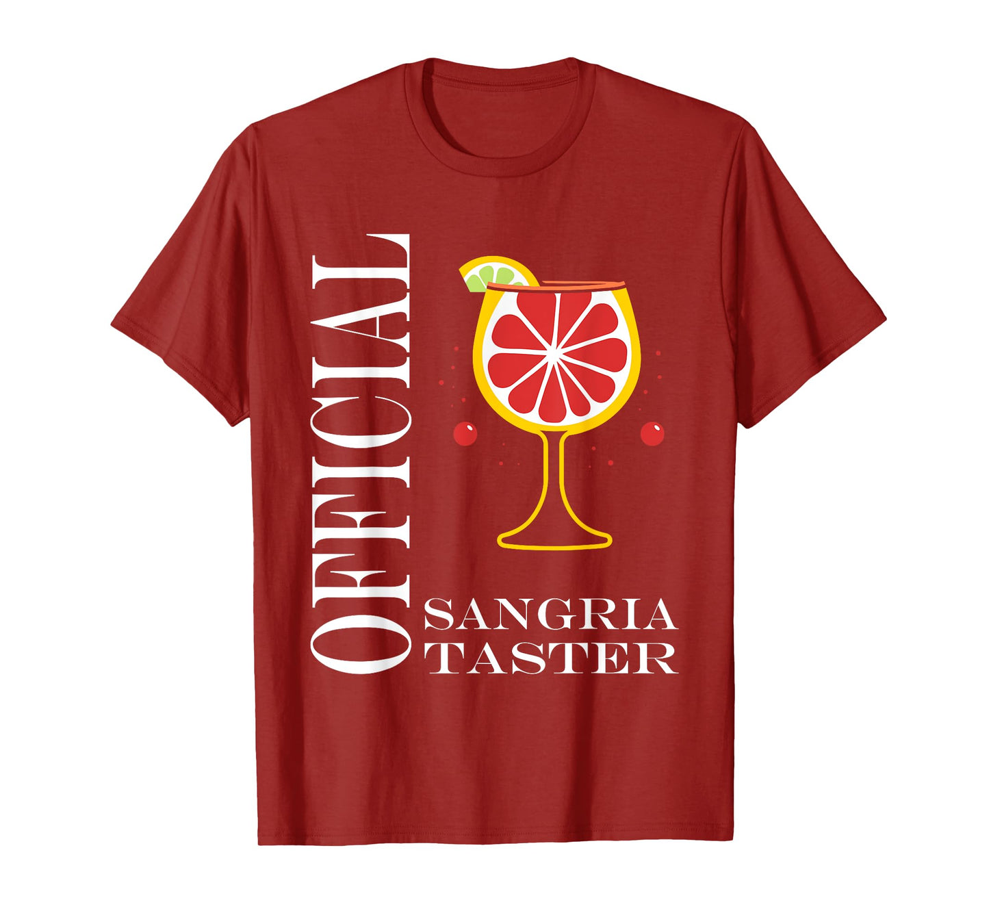 Alcohol Official Sangria taster Funny Drink Sangria T-Shirt
