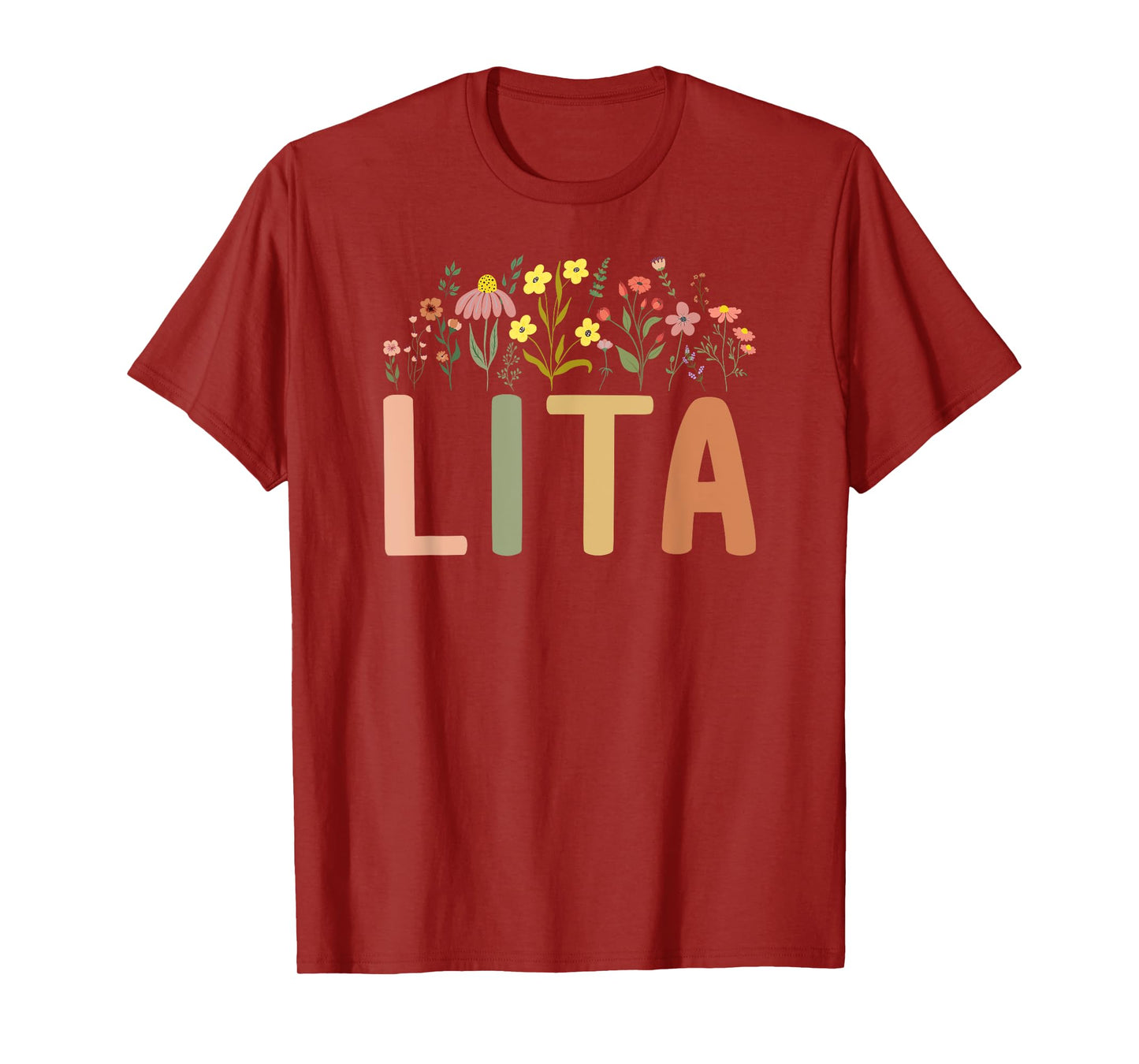 Lita Flowers Lita Grandmother Lita Grandma Appreciation T-Shirt