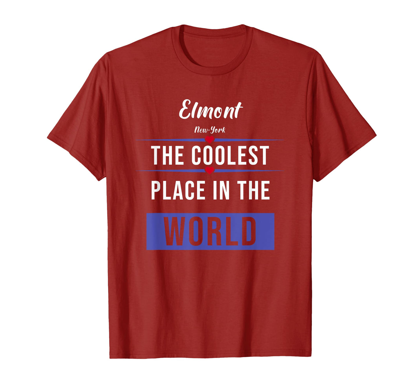 Elmont New-York the coolest place in the World T-Shirt