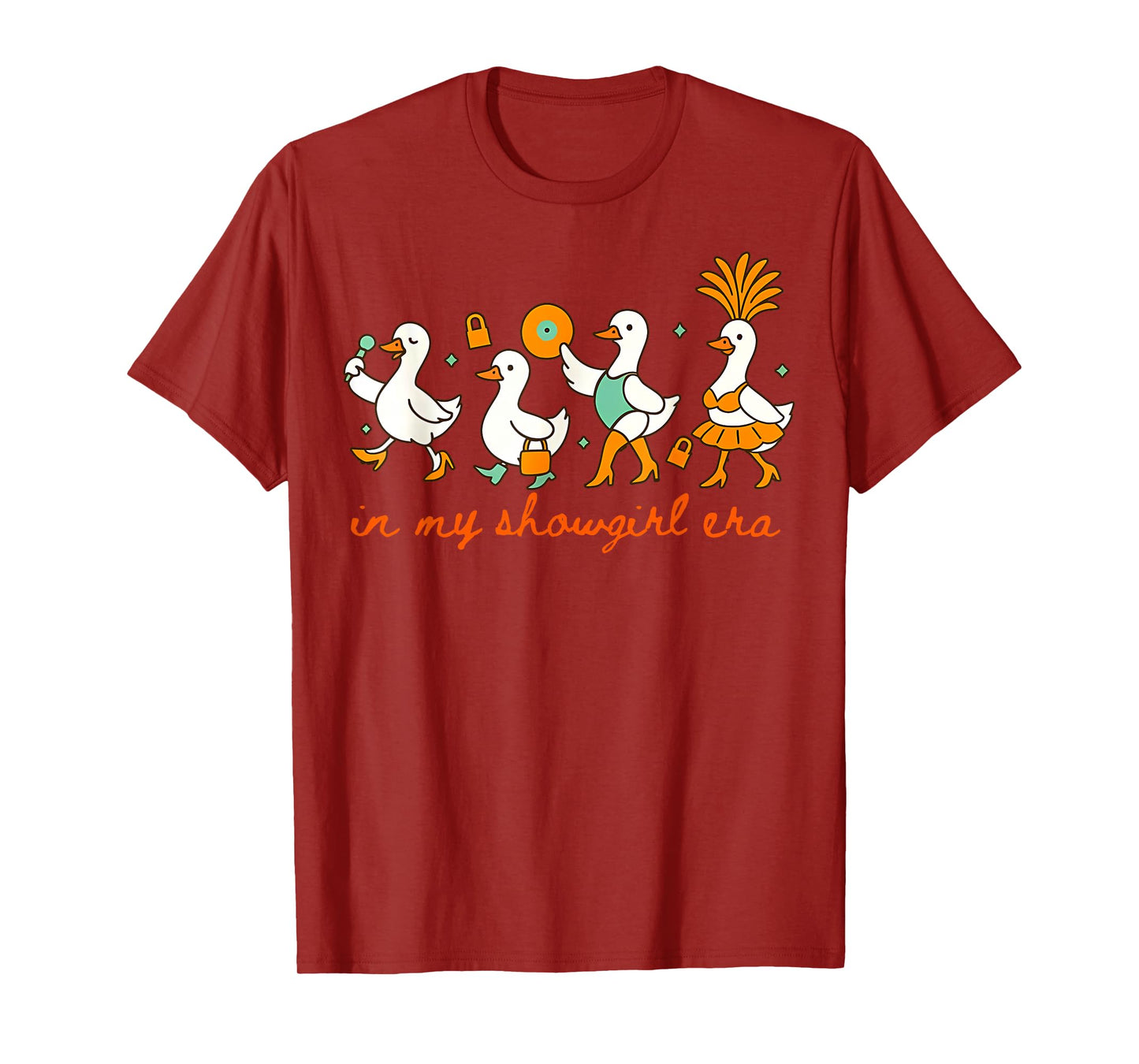 in My Show Girl Era Tee Trendy Silly Goose Meme Apparel T-Shirt