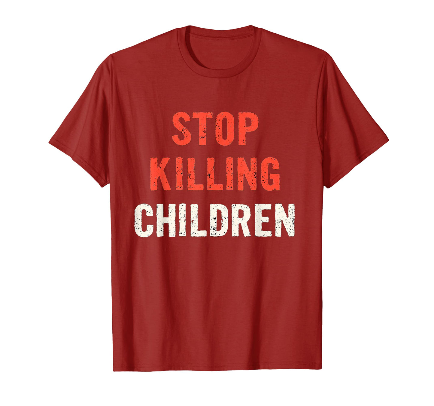 Powerful Awareness: Distressed Stop Killing Children T-Shirt