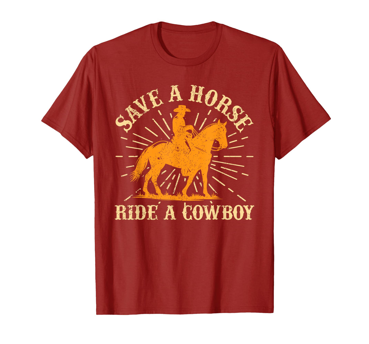 Save A Horse - Ride A Cowboy Rodeo Cowboy T-Shirt