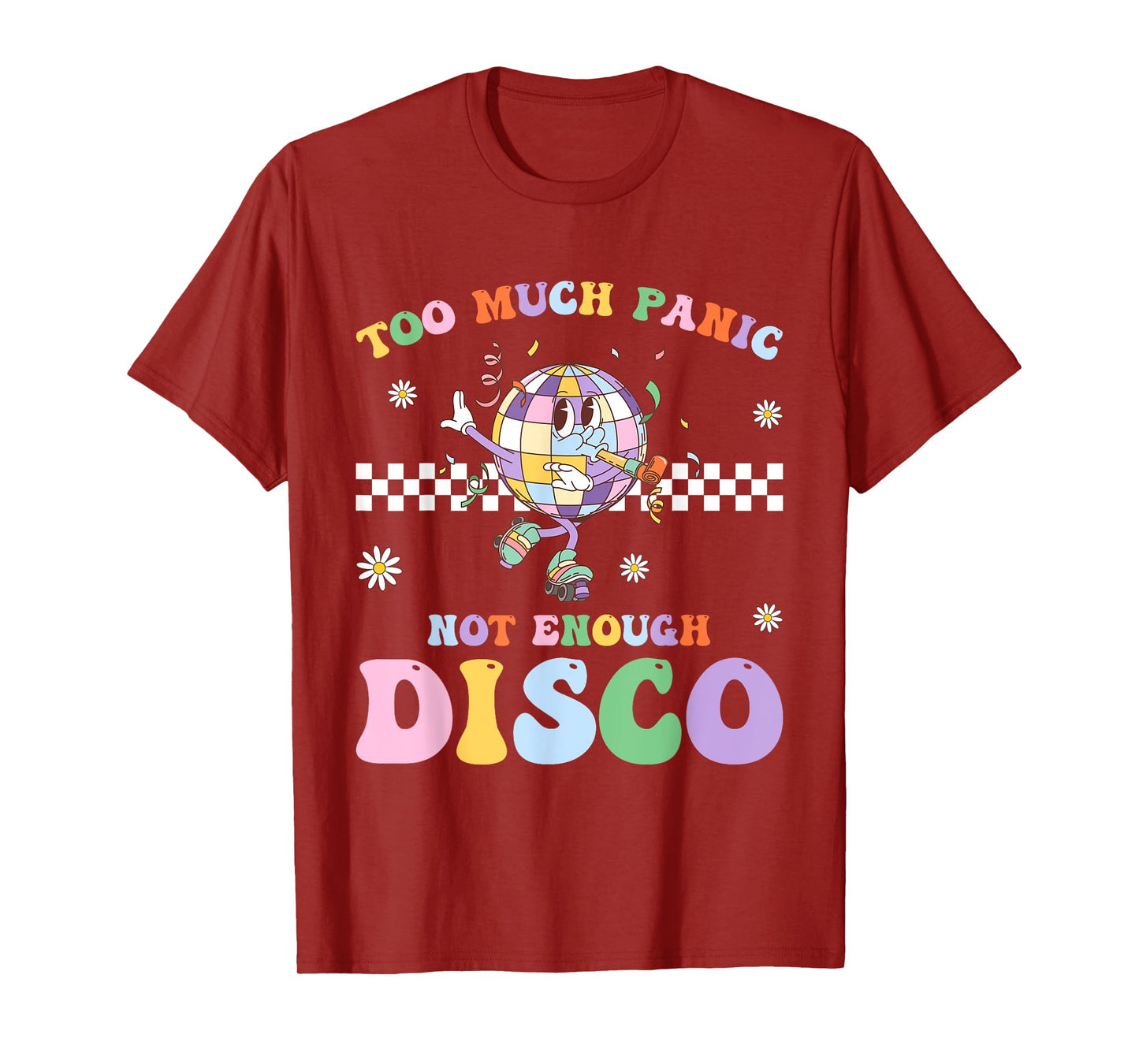 Much Panic Disco Balls Mental Healths Selfs Care Emotional T-Shirt