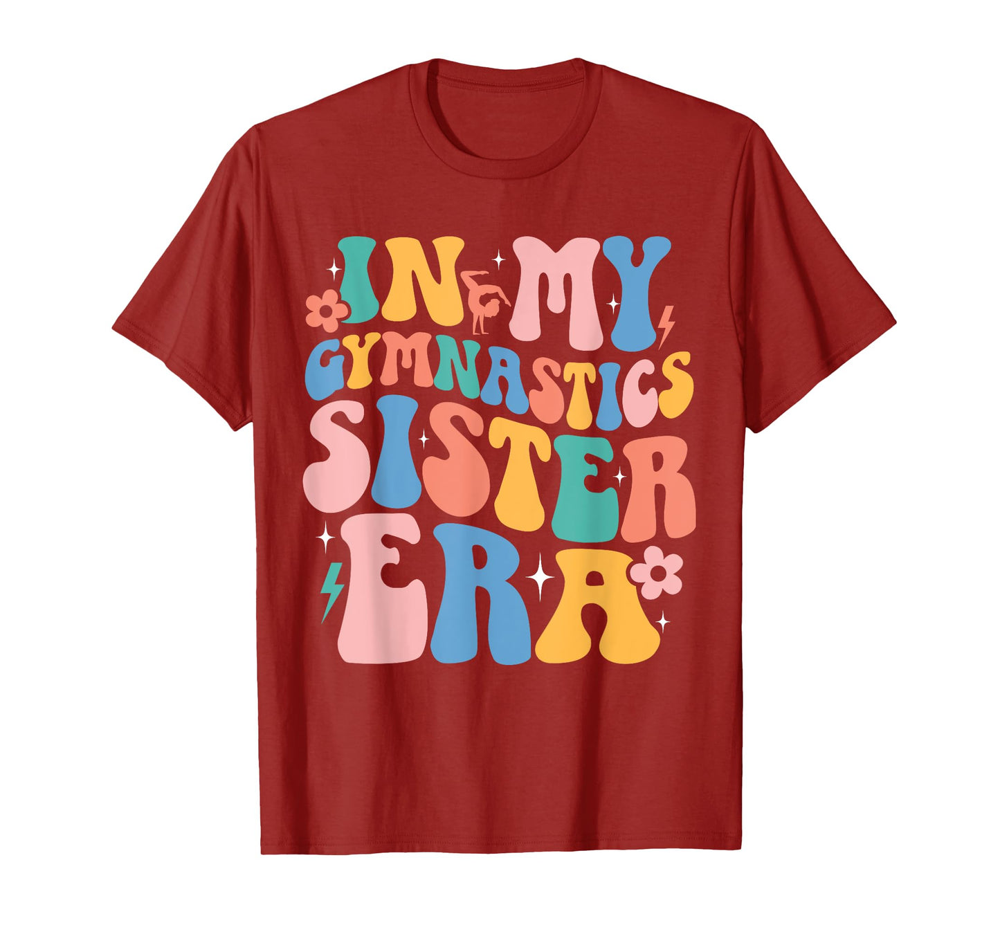 In My Gymnastics Sister Era Retro Groovy Gymnast Girls Women T-Shirt