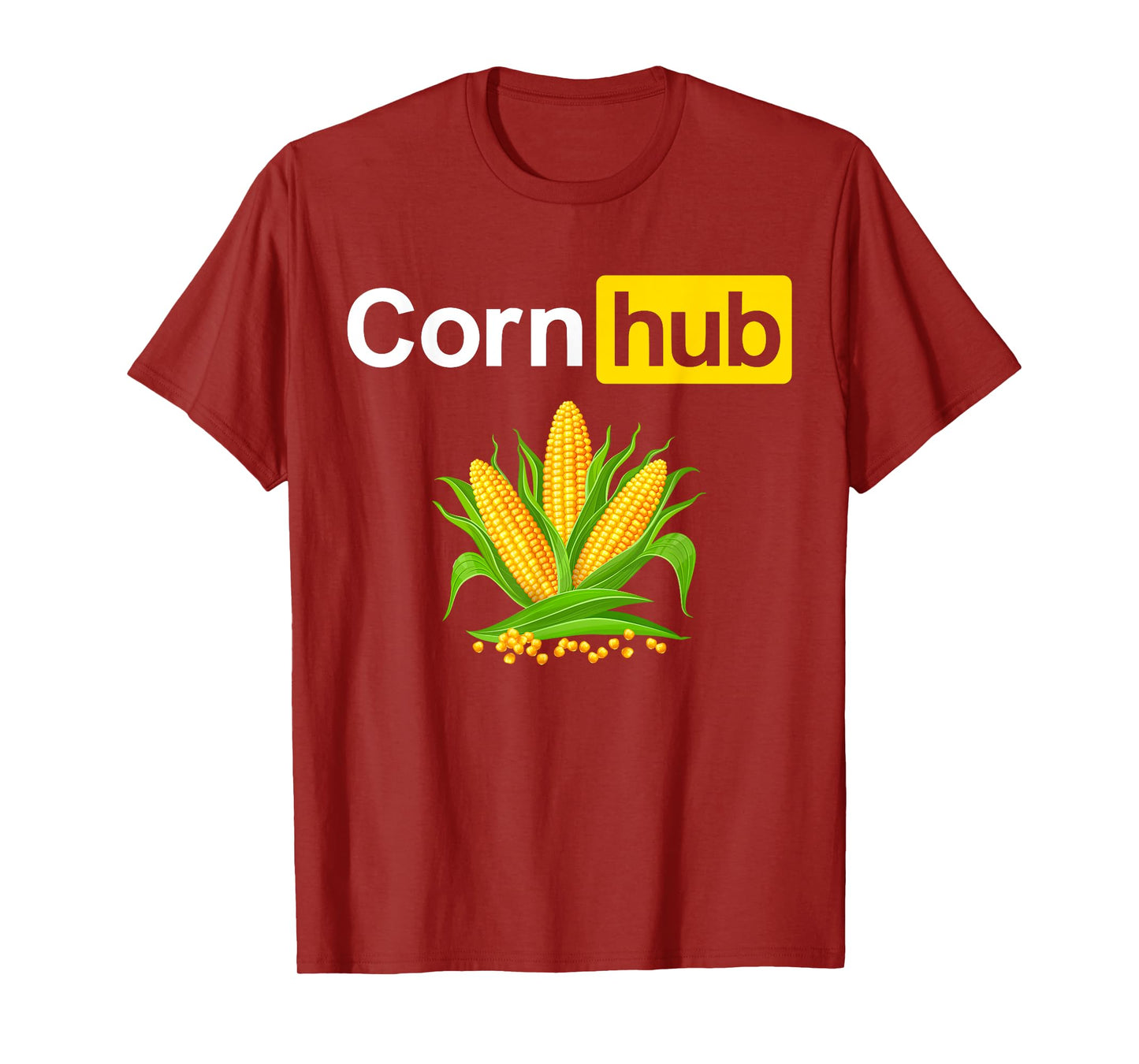 Corn Funny Hub Farmers Farming Joke Sarcastic Adult T-Shirt