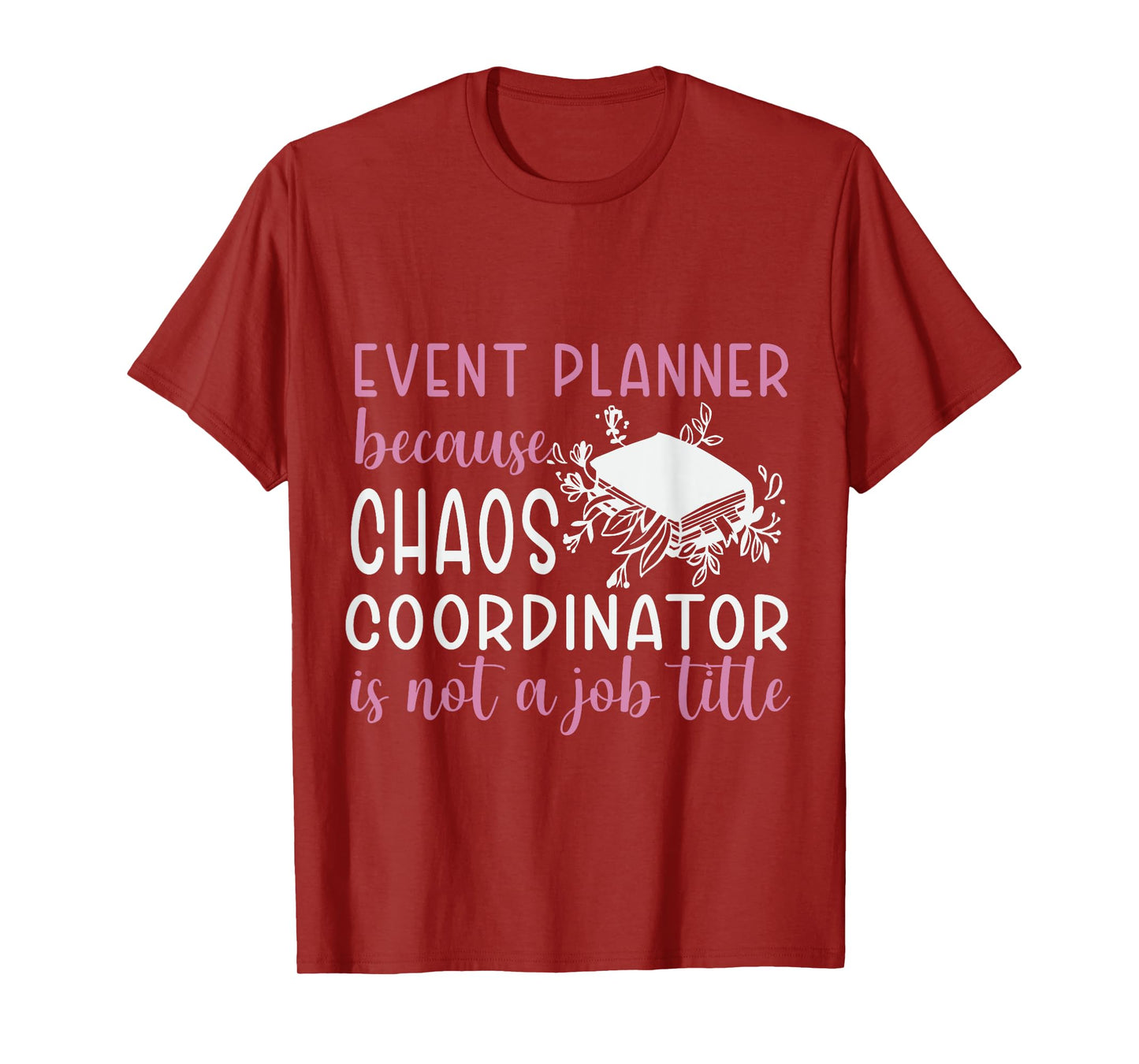 Funny Event Planner Shirt Women Plan Wedding Coordinator T-Shirt