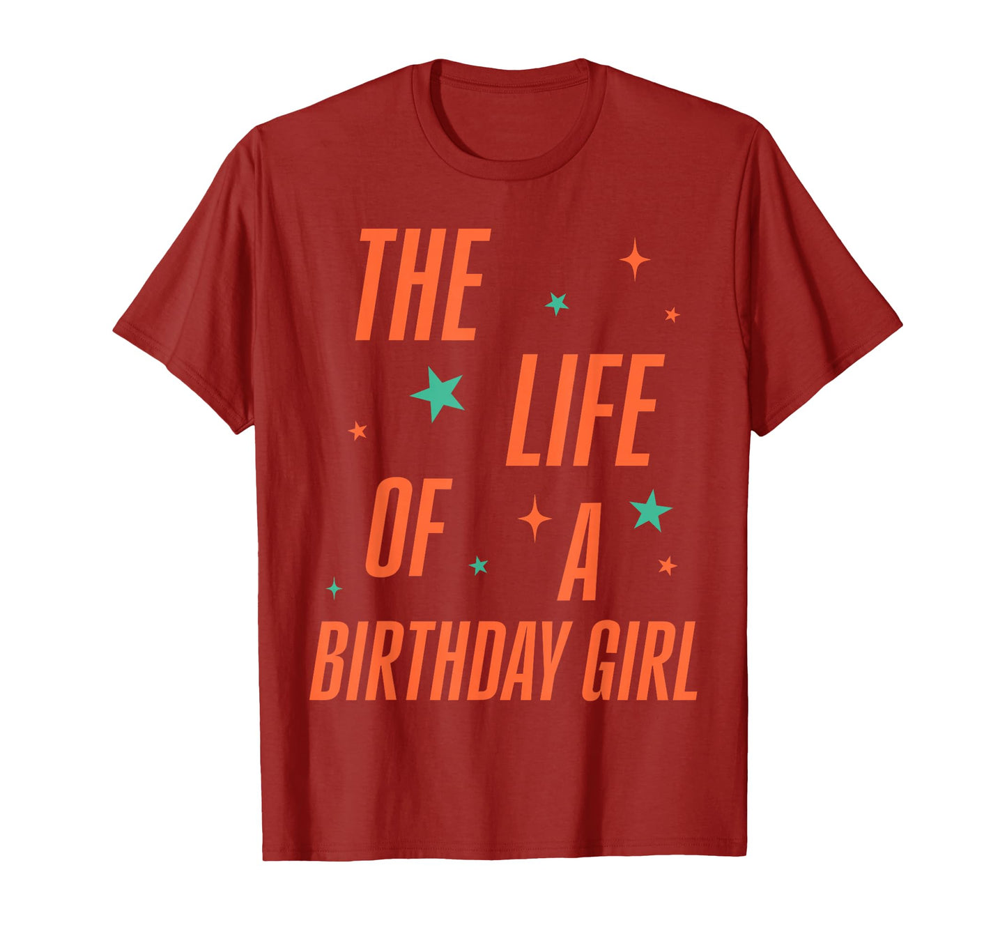 The Life of The Birthday Girl Retro Orange Birthday Girl T-Shirt