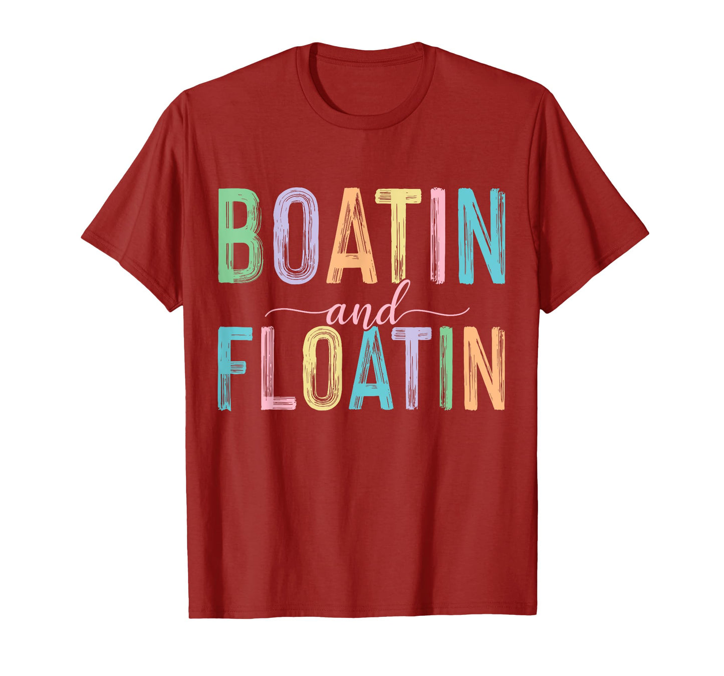 Boatin' and Floatin' Lake Life Summer Vibes Boat Family Trip T-Shirt