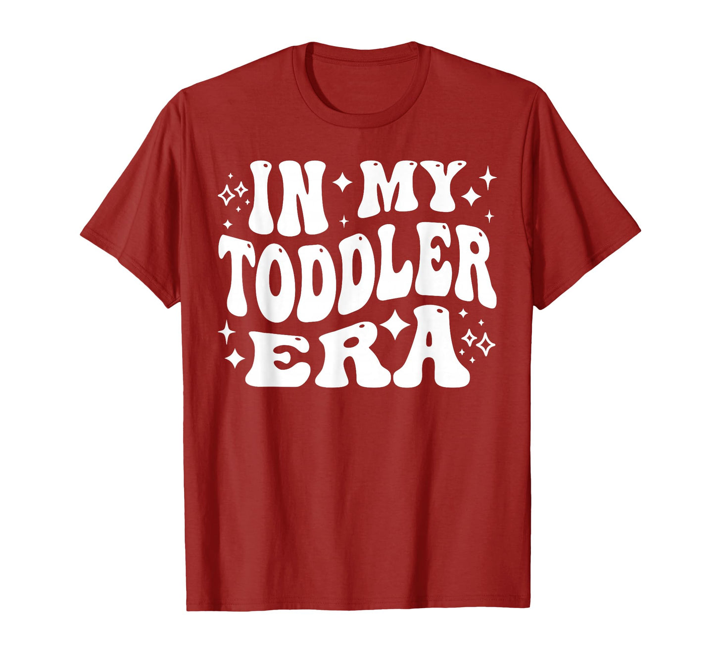 in My Toddler Era, Parent Life, Parenting Humor T-Shirt