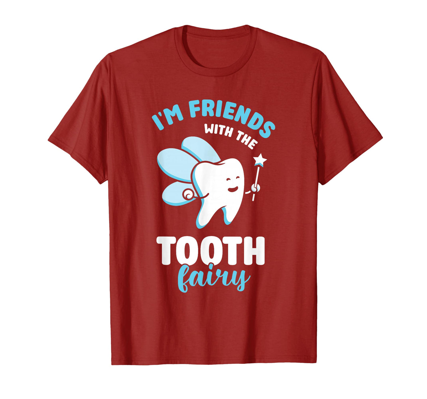 Ich Bin Mit Der Zahnfee Befreundet Zahnarztpraxis Dentist T-Shirt