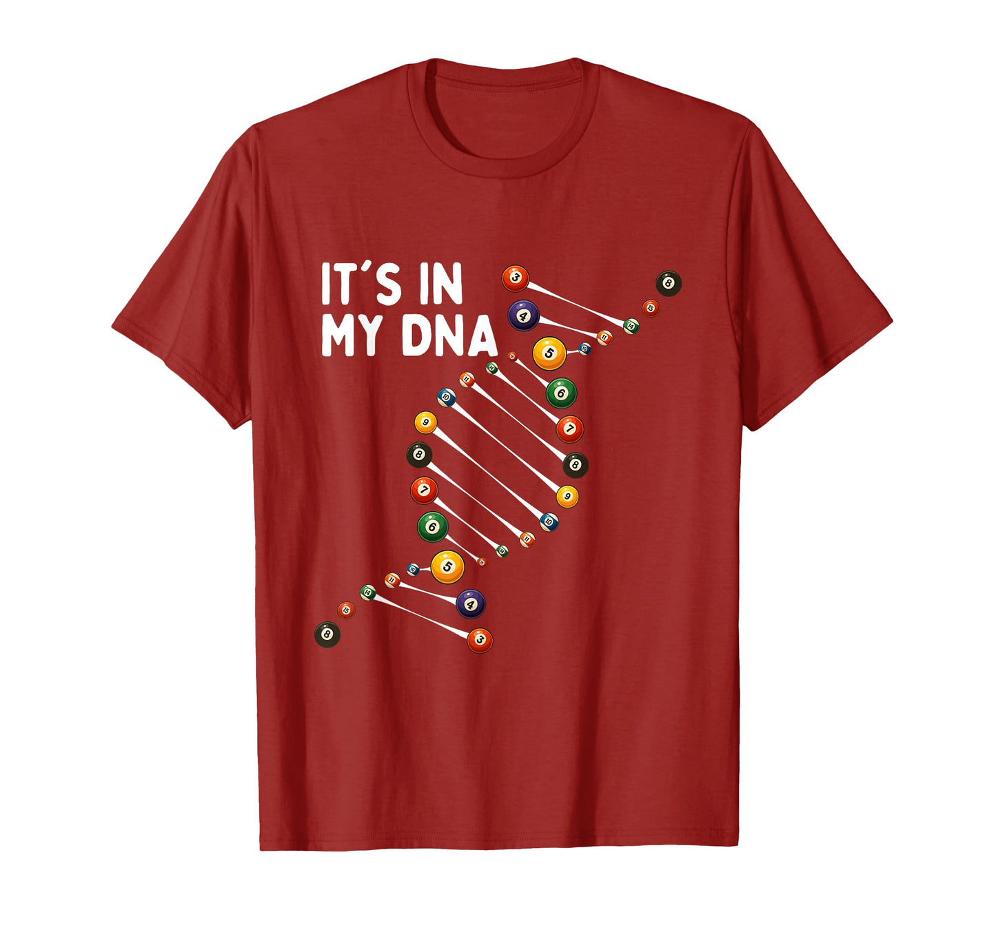 It's in My DNA - 8 Ball Billiard Game Pool Player T-Shirt