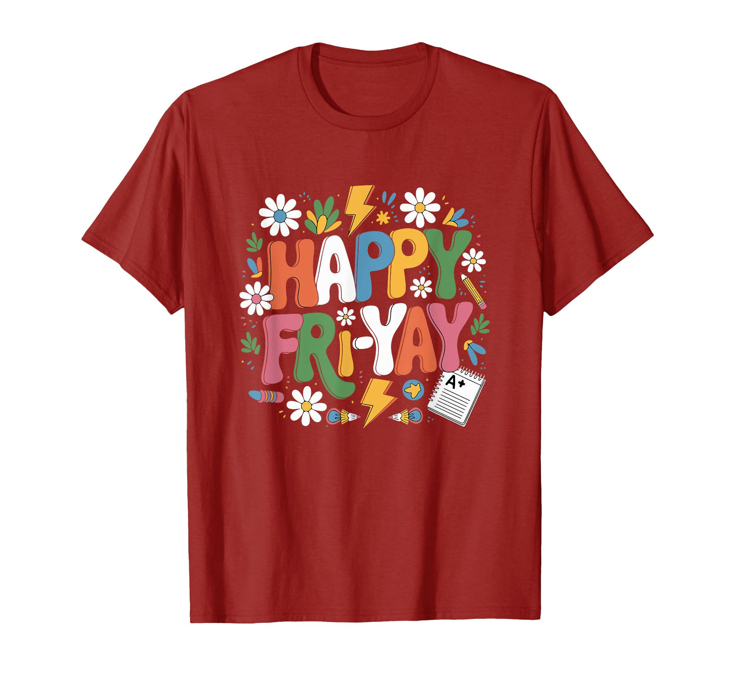 Happy Fri-Yay Funny Teacher Life Weekend Pun Happy Friday T-Shirt