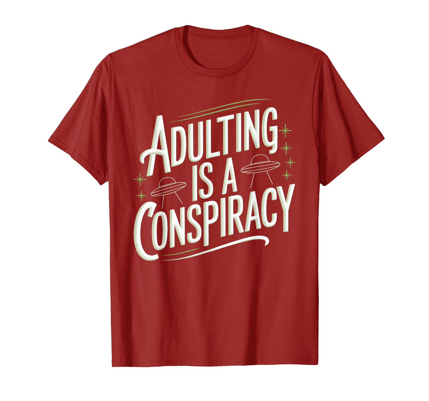 Adulting Is Hard, But It's Also Funny and Sarcastic T-Shirt