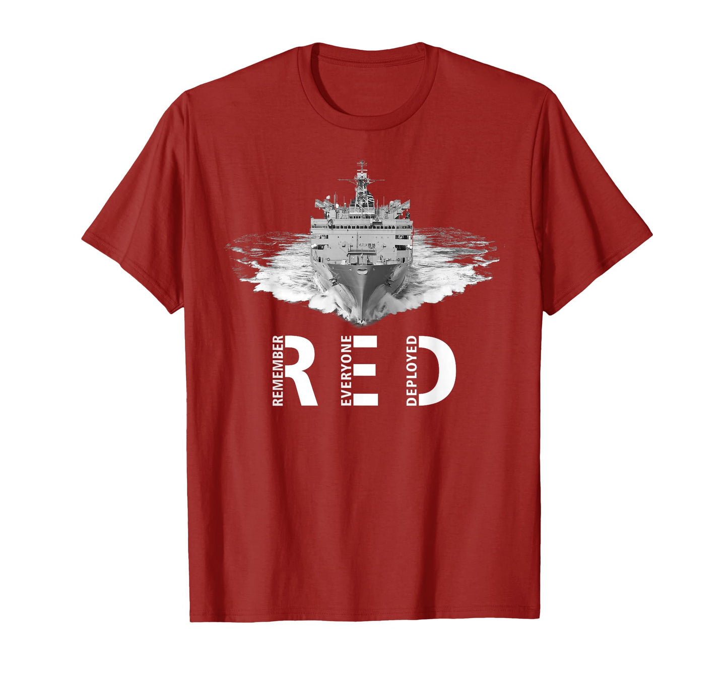 RED Friday Remember Everyone Deployed Military Ship T-Shirt