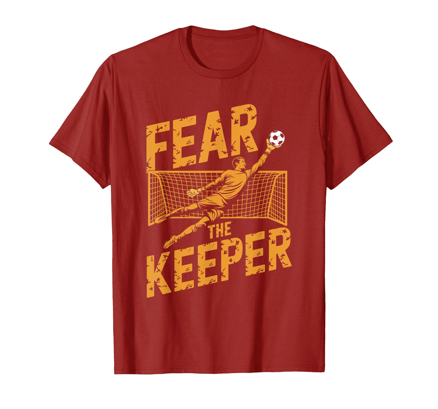Team Coach and Soccer Player Lover, Fear The Keeper T-Shirt
