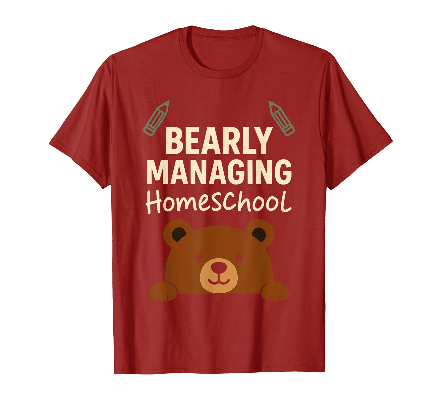 Homeschool Mom Mama Bear Homeschooling Gift Teacher Mom T-Shirt