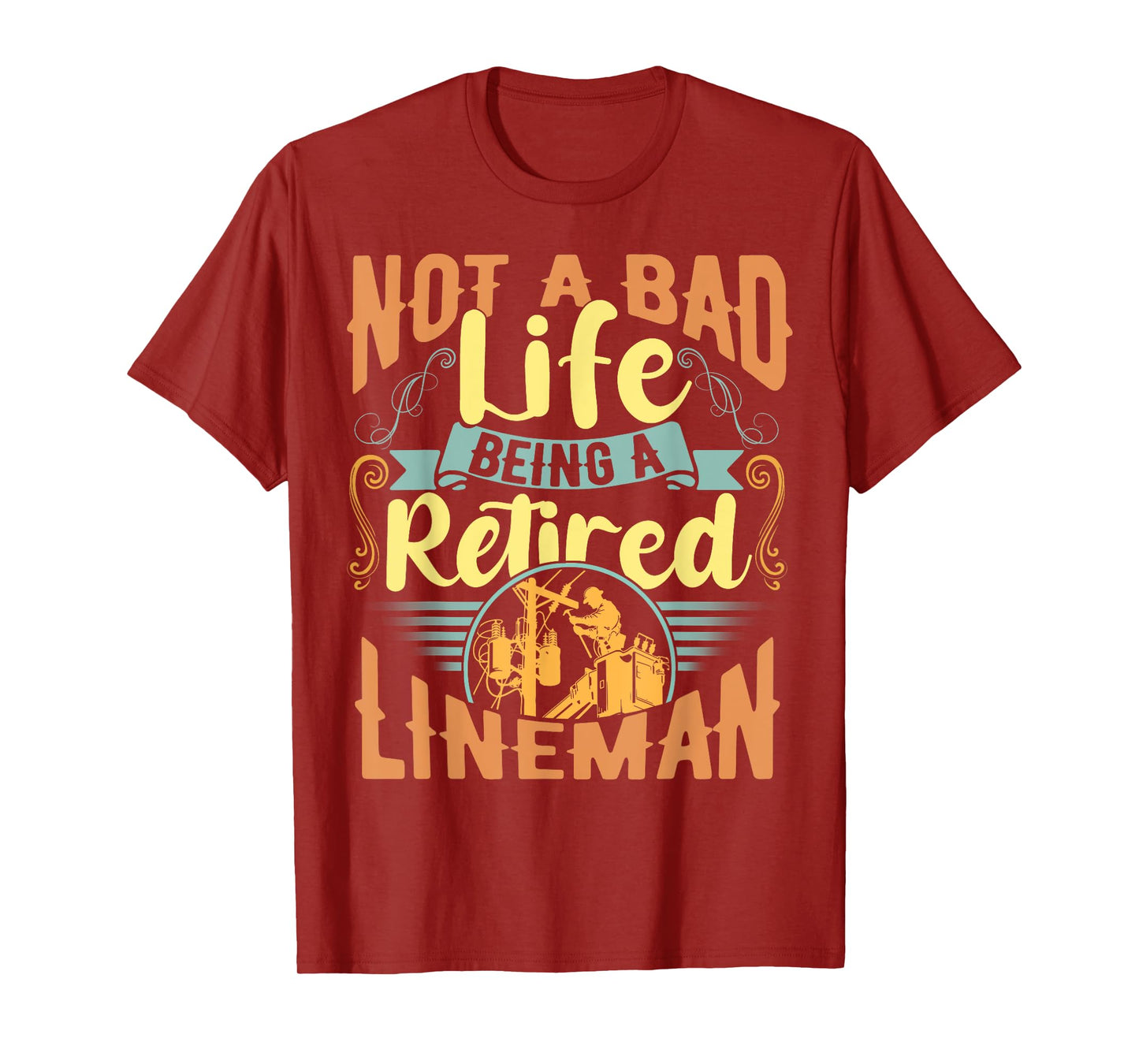Lineman Retirement Shirt Gift for a Retired Lineman T-Shirt
