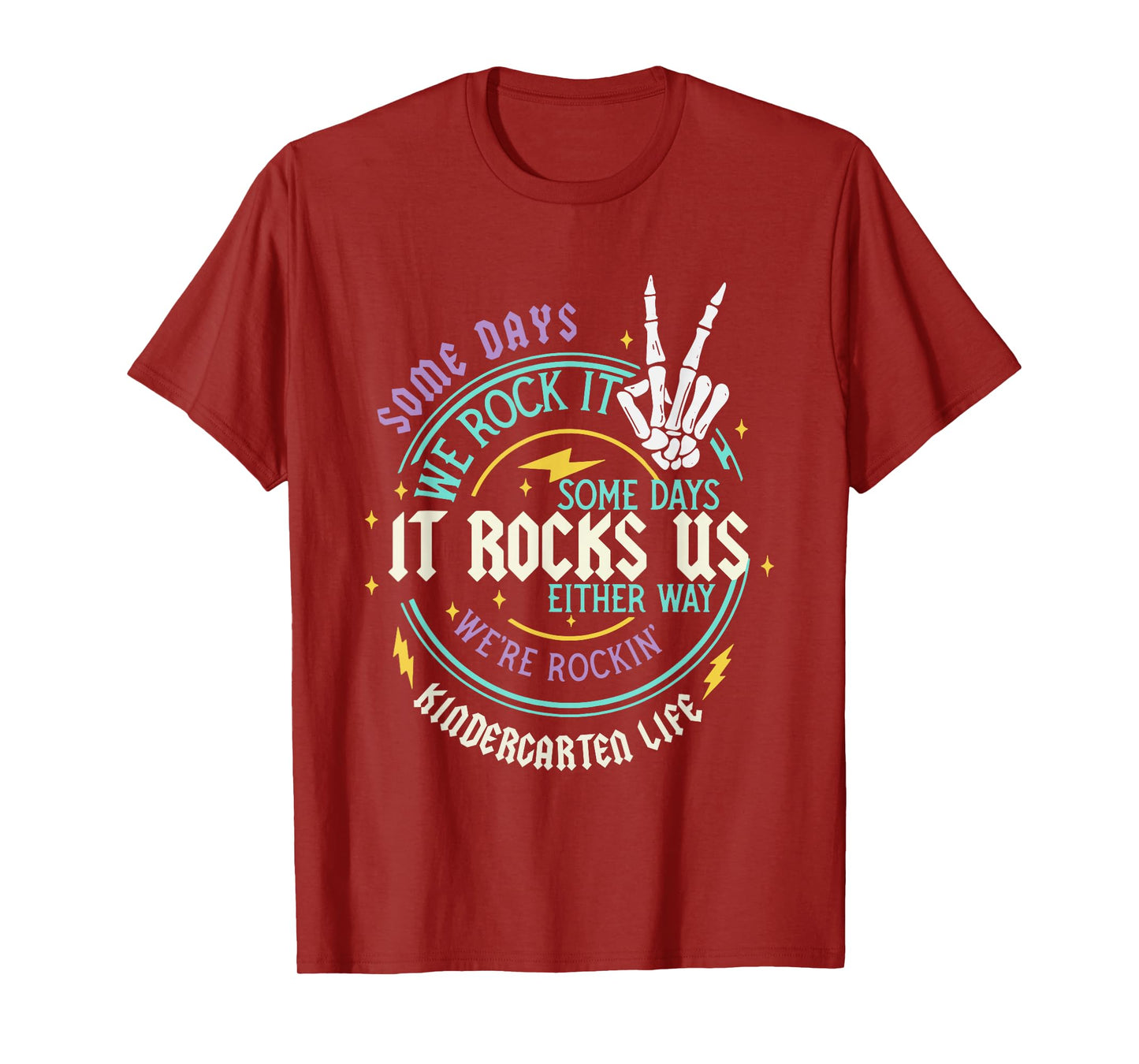 Funny Some Days It Rocks Us Kindergarten Life Back to School T-Shirt