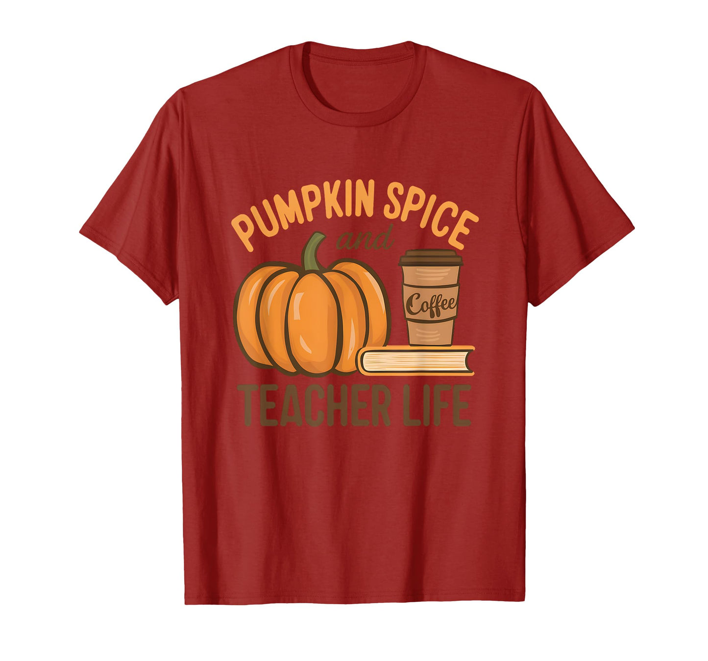 Pumpkin Spice And Teacher Life Halloween Teacher T-Shirt