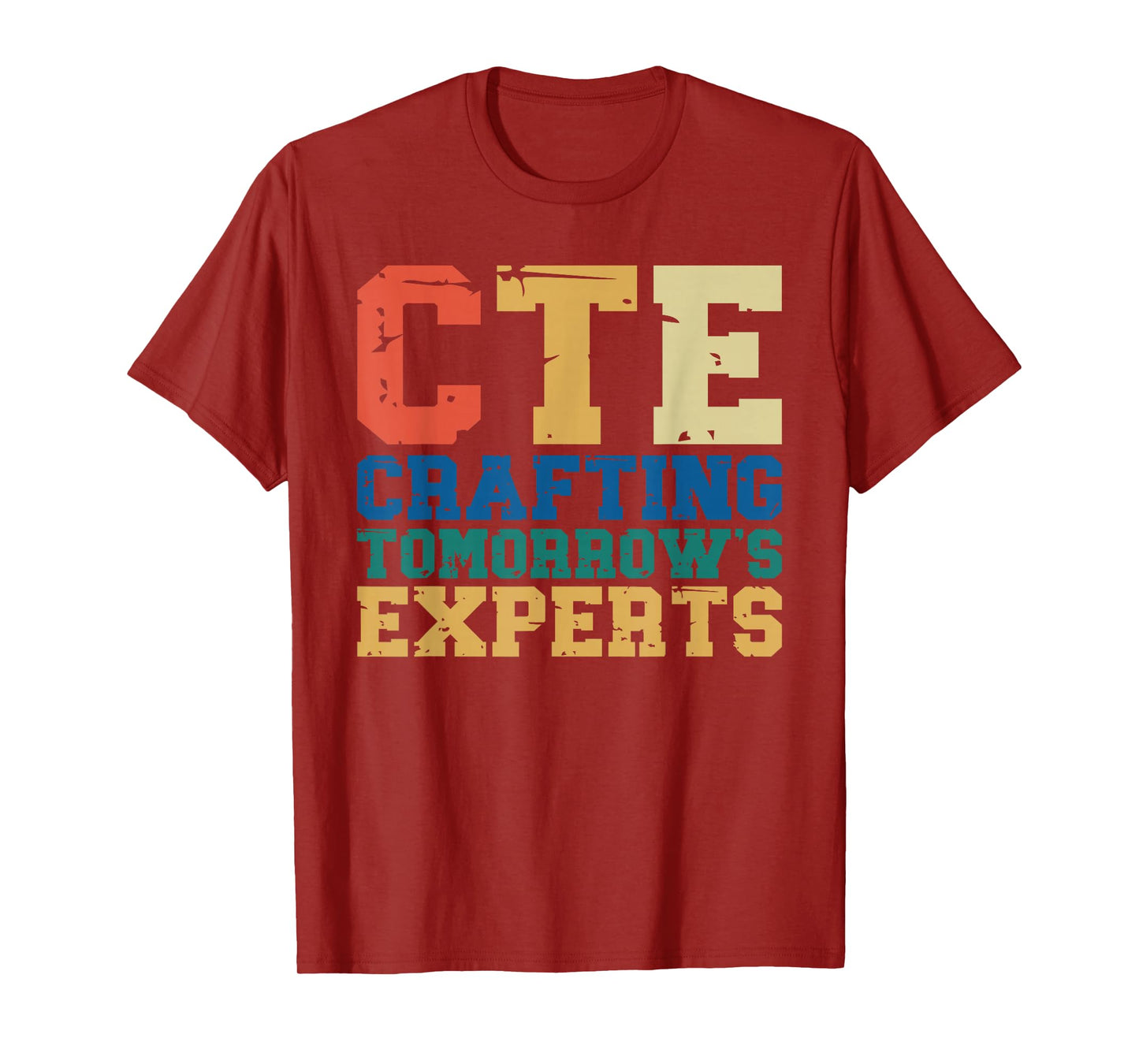 CTE Teacher Education Career Technical T-Shirt