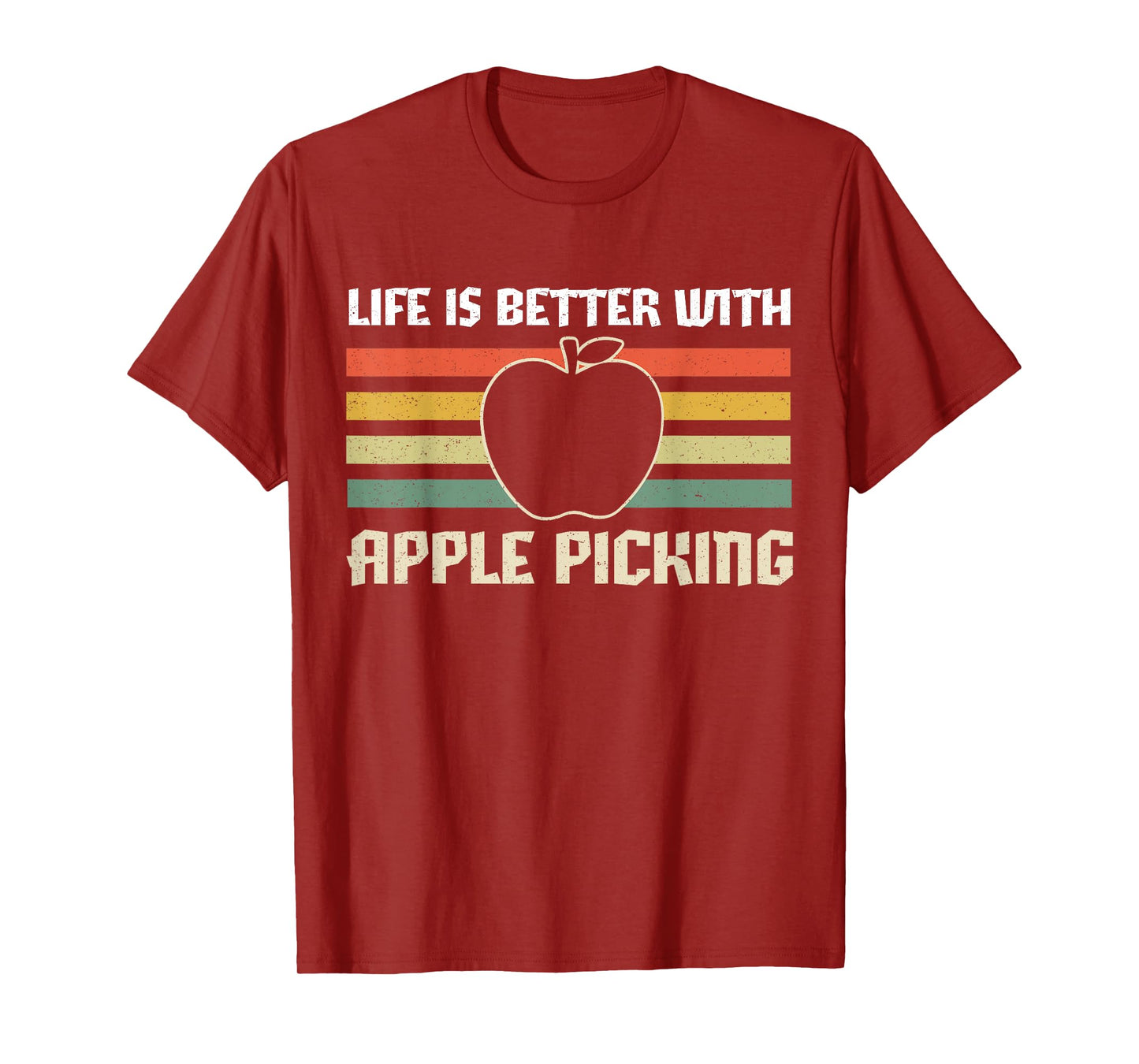 Life Is Better With Apple Picking Apple Season Retro Vintage T-Shirt