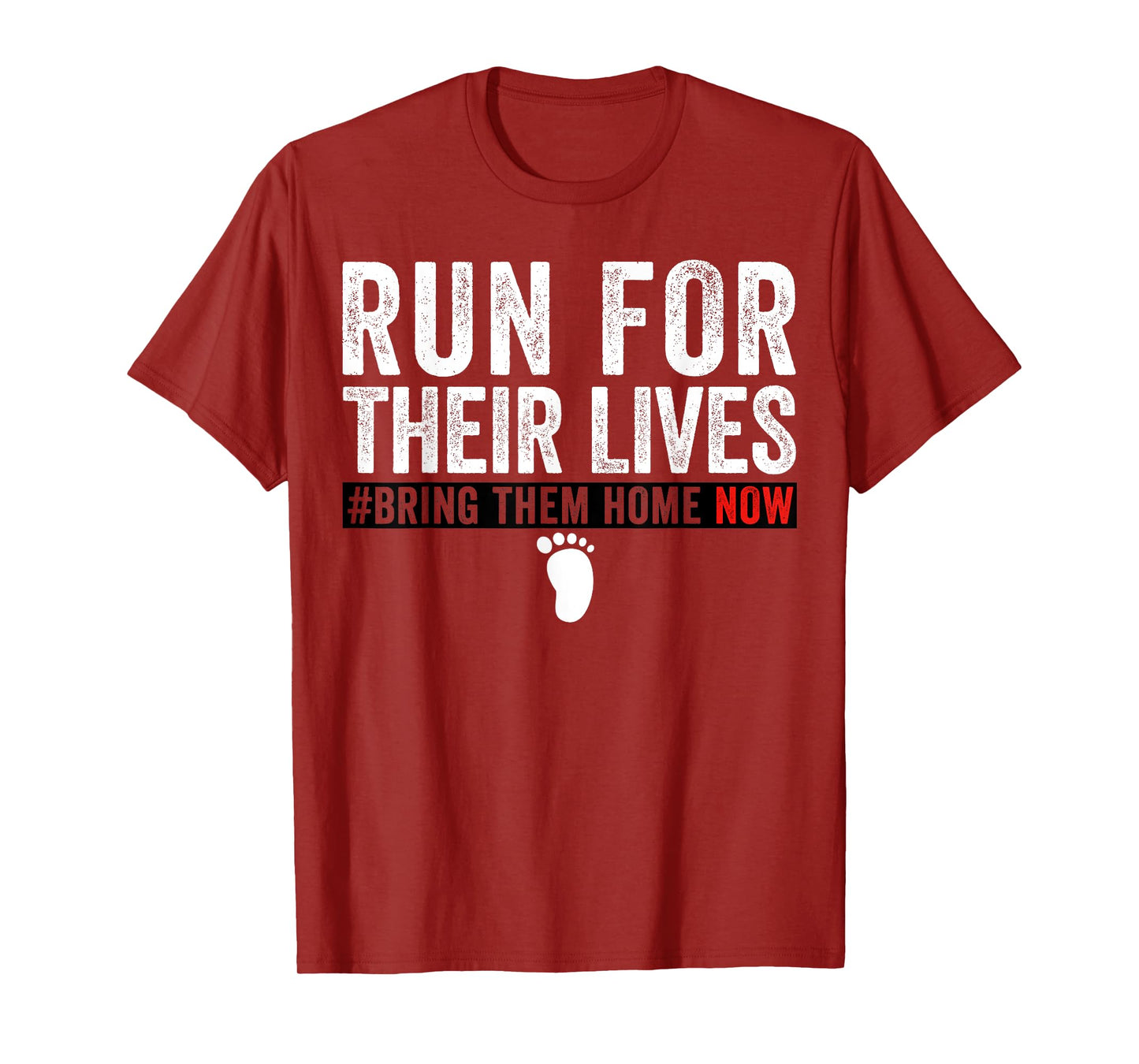 Bring Them Home Now Shirt Run for Their Lives T-Shirt
