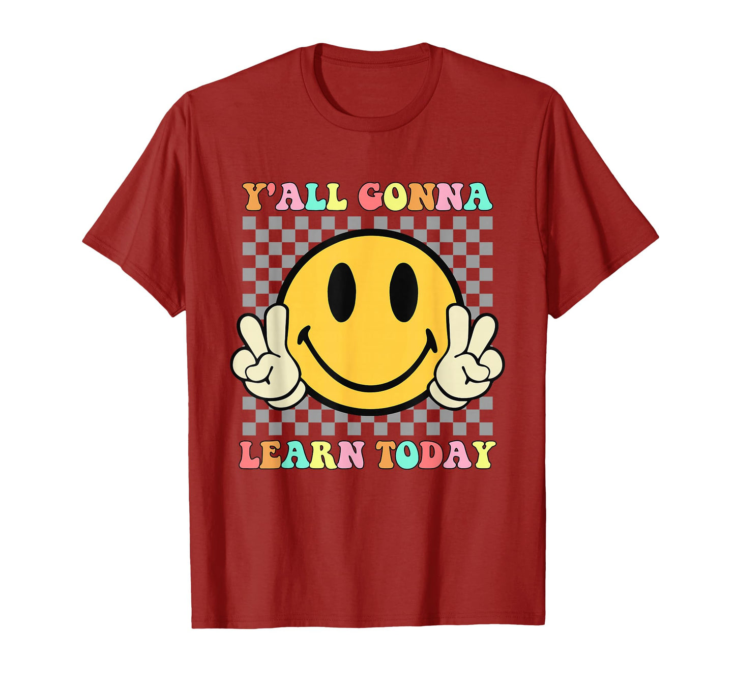 You All Gonna Learn Today Shirt Retro Groovy Teacher Life T-Shirt