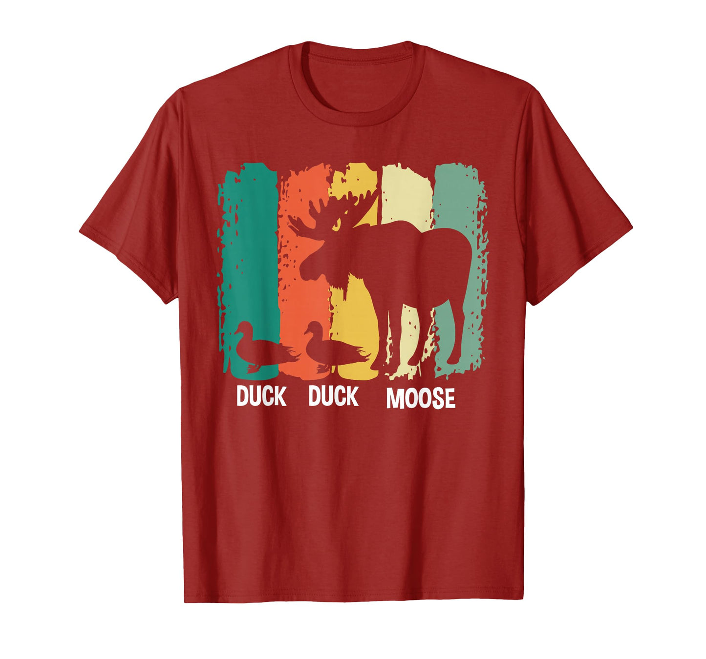 Duck Duck Moose Funny Moose Wildlife Lover T-Shirt