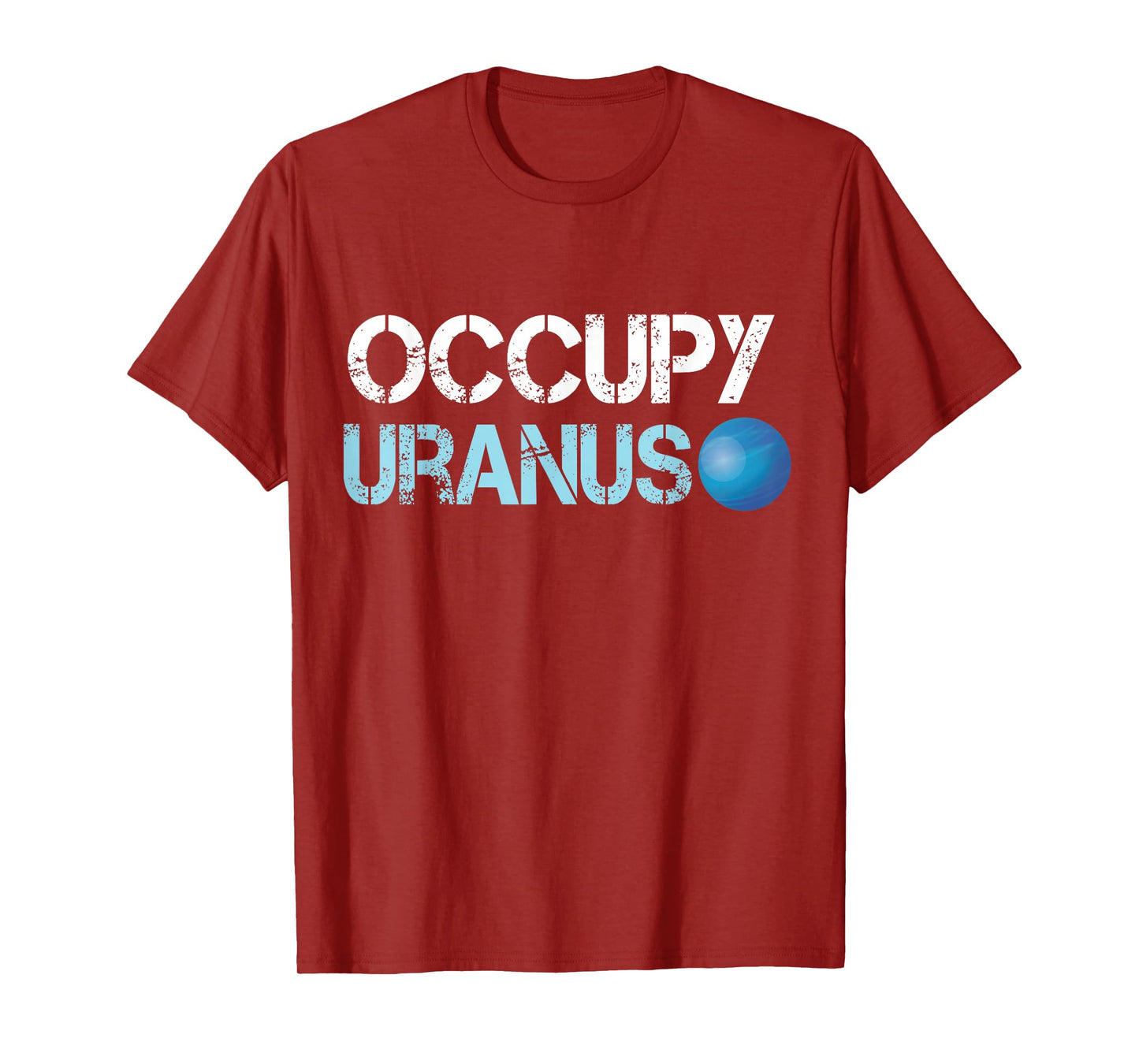 Occupy Uranus Space Explorer T-Shirt