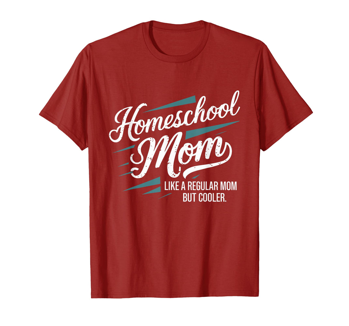 Homeschool Life Homeschool Mom Homeschool Dad Teacher Kids T-Shirt