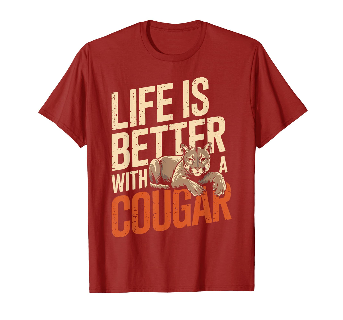 Life Is Better With A COUGAR Funny Animal Lover T-Shirt