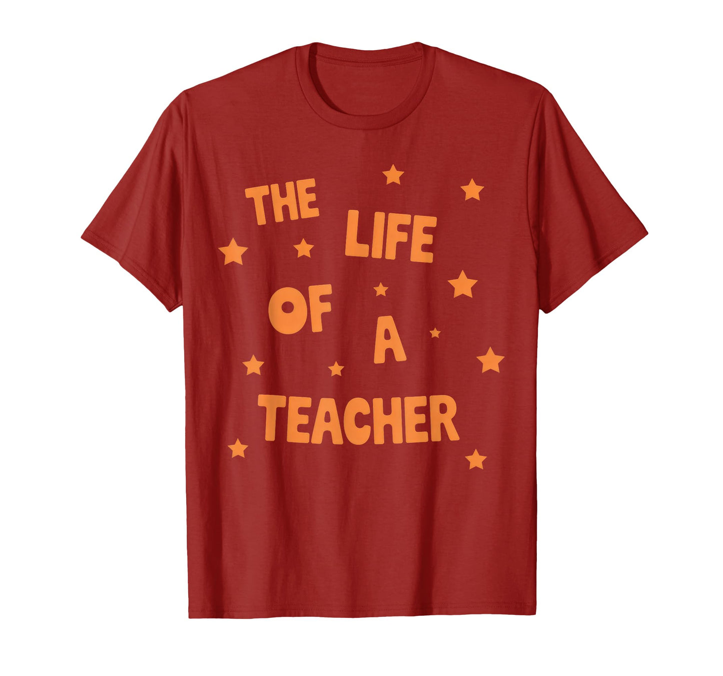 Back to School The Life of A Teacher T-Shirt