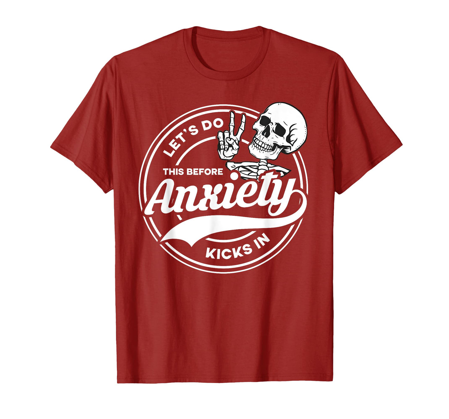 Let's Do This Before Anxiety Kicks In Funny Anti Social T-Shirt