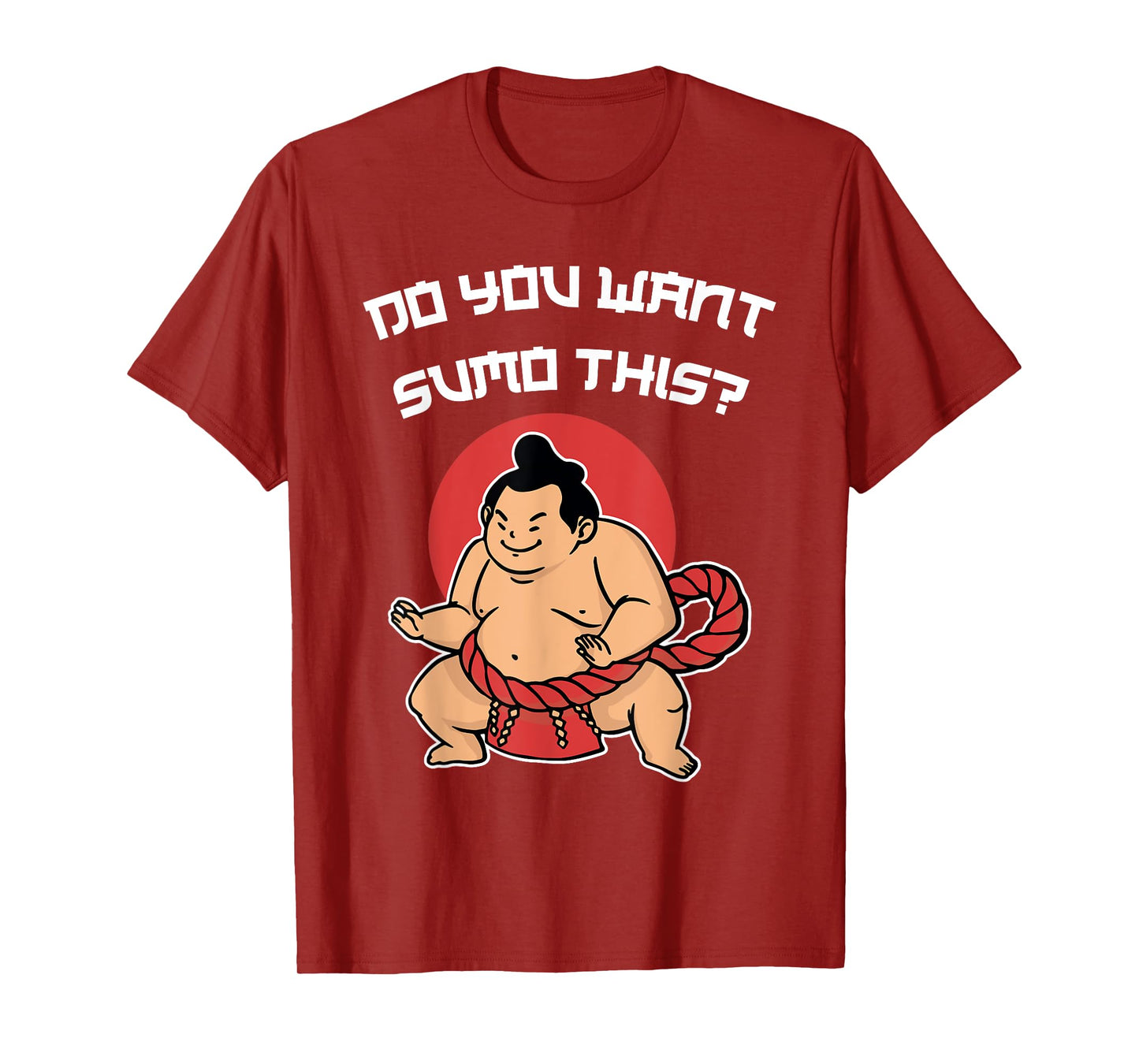 Funny Pun Sumo Wrestling Do You Want Sumo This Japan Art T-Shirt