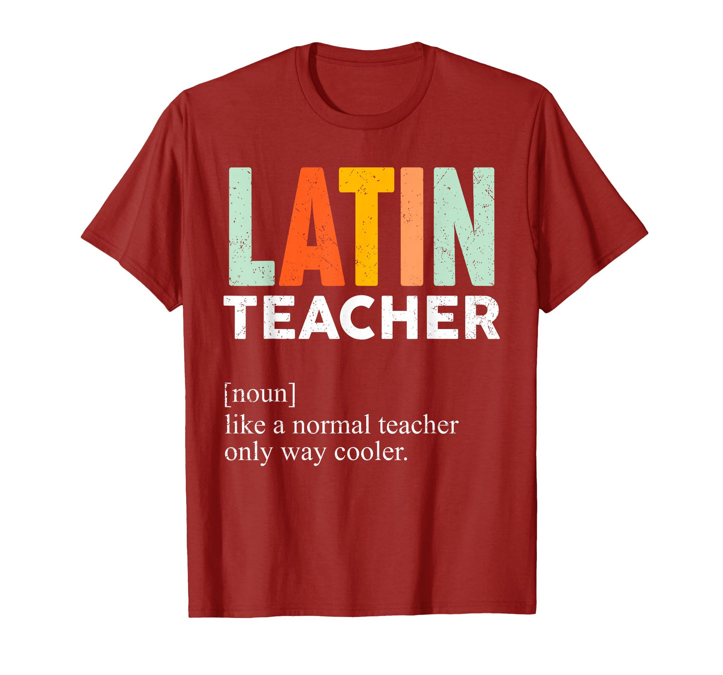 Funny Latin Teacher Definition T-Shirt