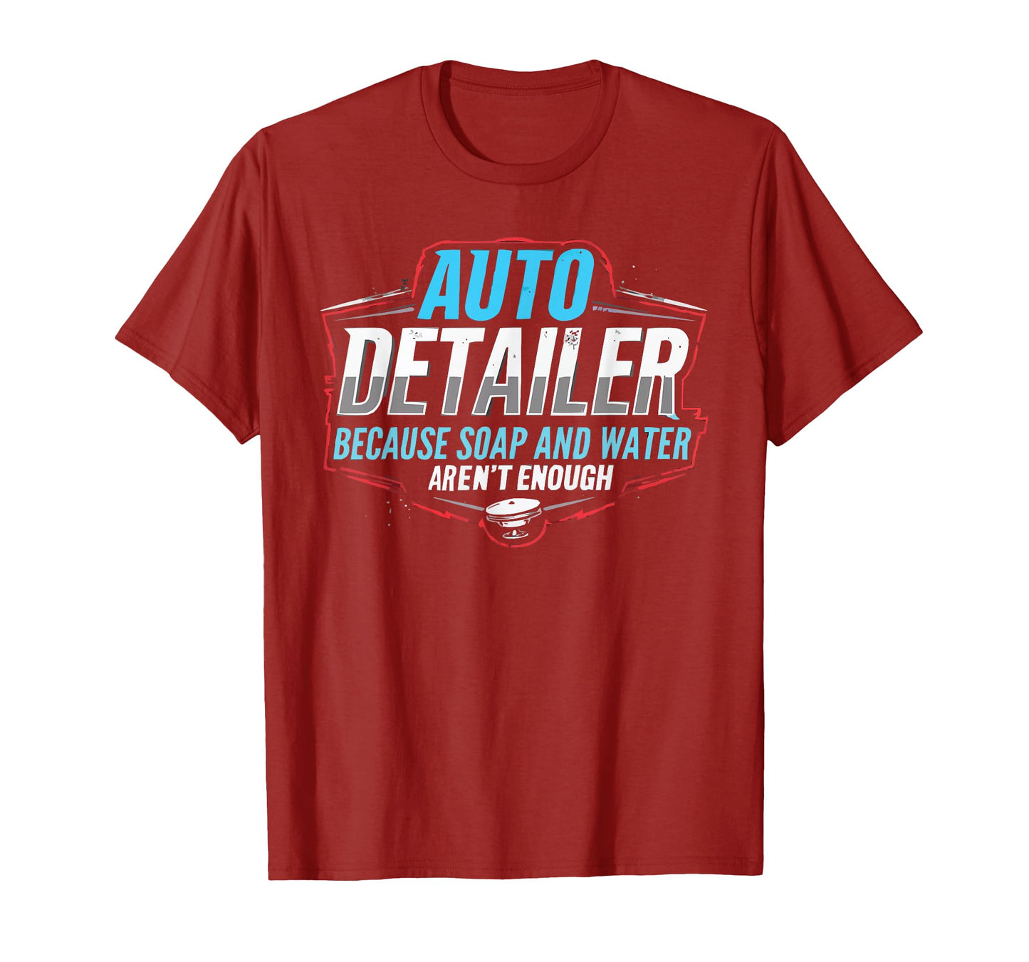 Auto Detailer Vehicle Car Detailer Auto Detailing T-Shirt