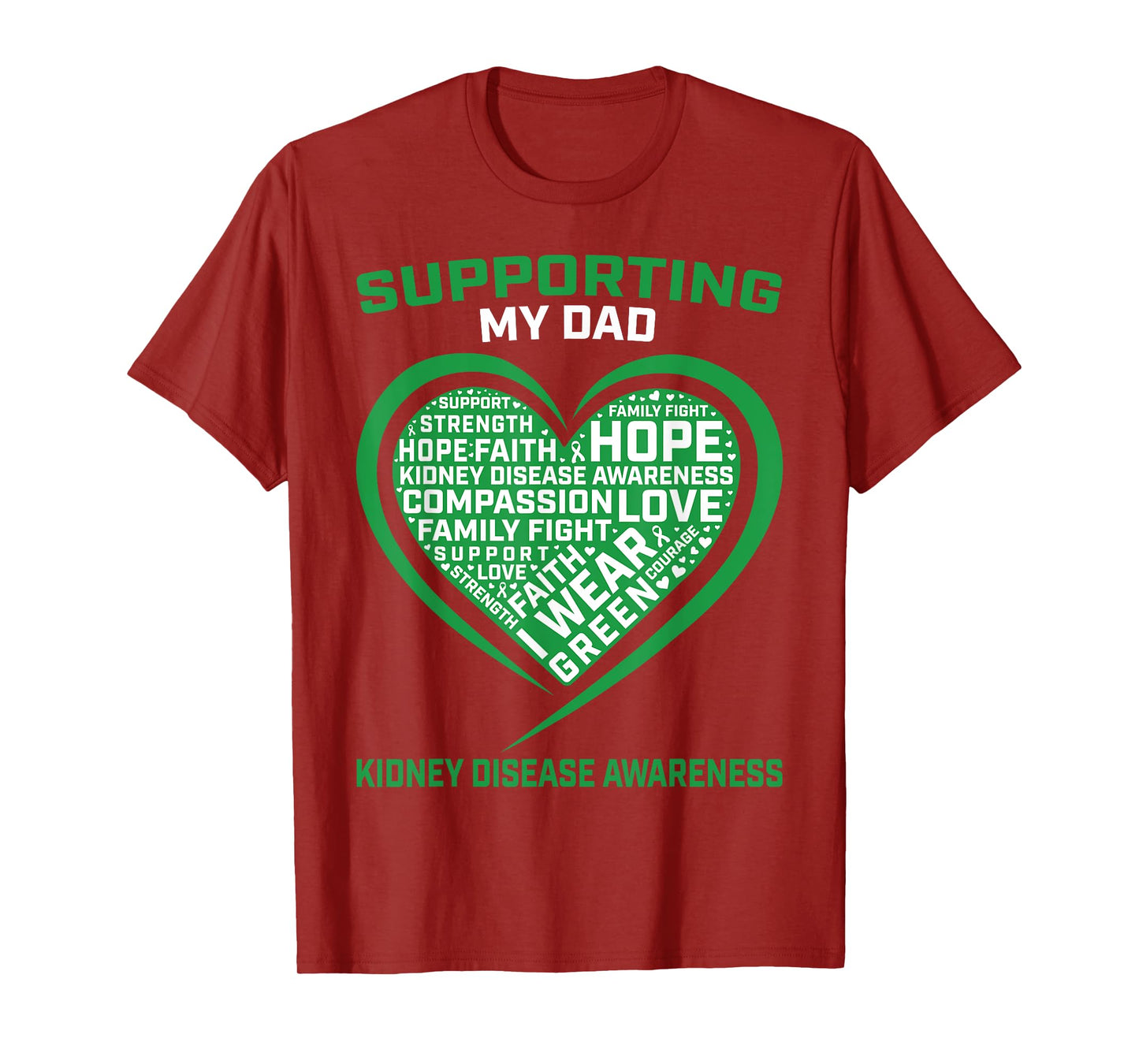Green Ribbon Dad Kidney Disease Awareness Support Products T-Shirt
