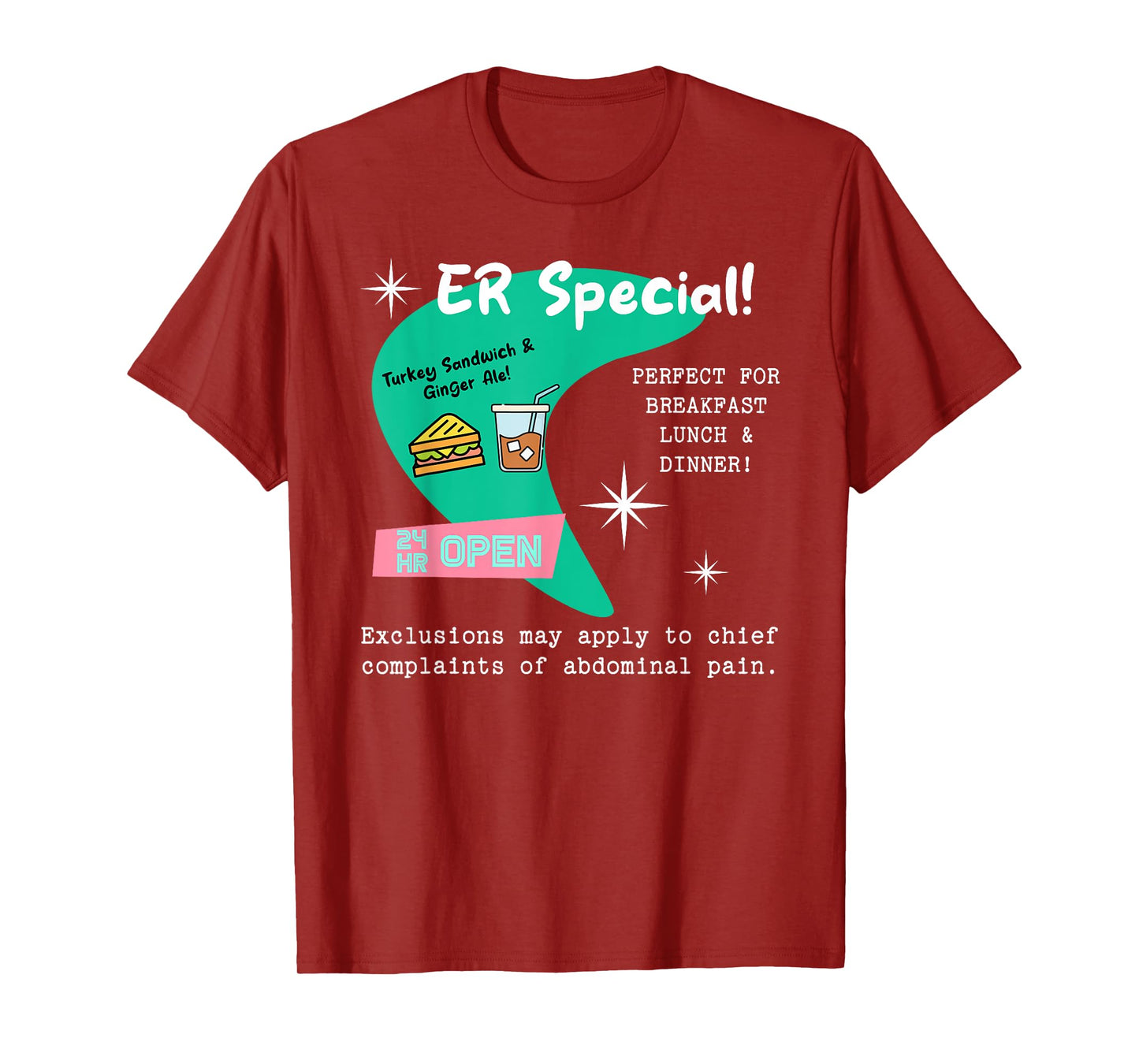 Emergency Room Diner Nursing ER Special Nurse 24 Hr Open T-Shirt