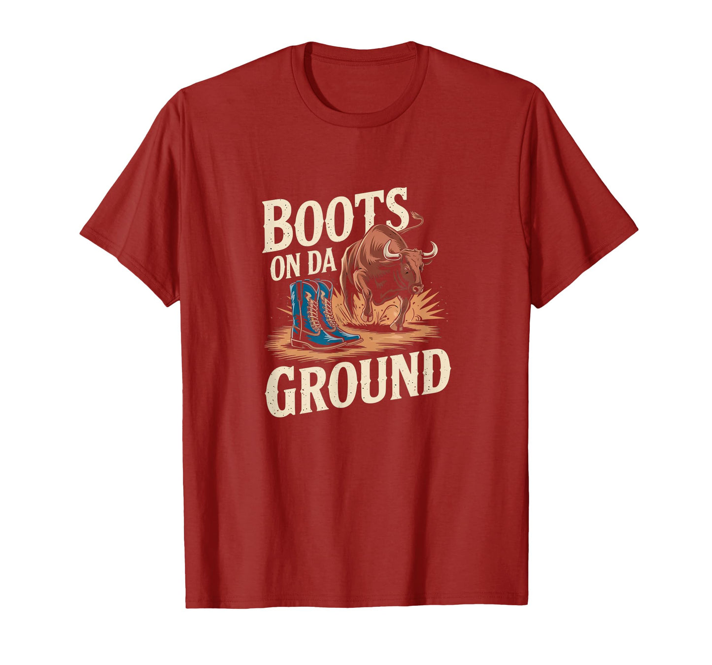 Boots On Da Ground Cowgirl Linedance Western T-Shirt