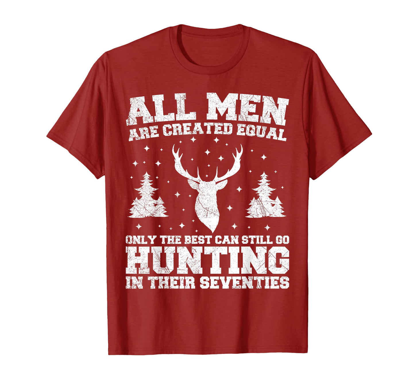 Only The Best Can Go Hunting In Their Seventies Retro Hunter T-Shirt