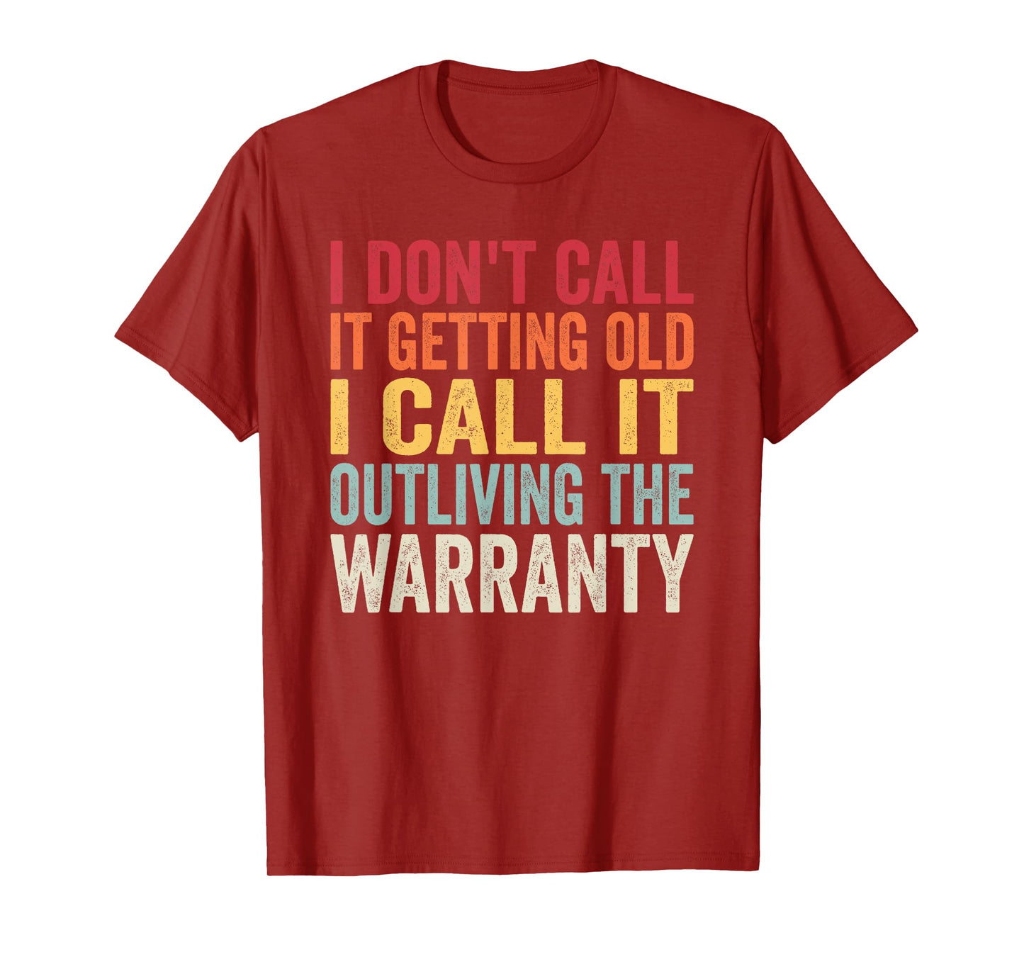 Birthday Gifts For Old Man Woman, I Dont Call It Getting Old T-Shirt