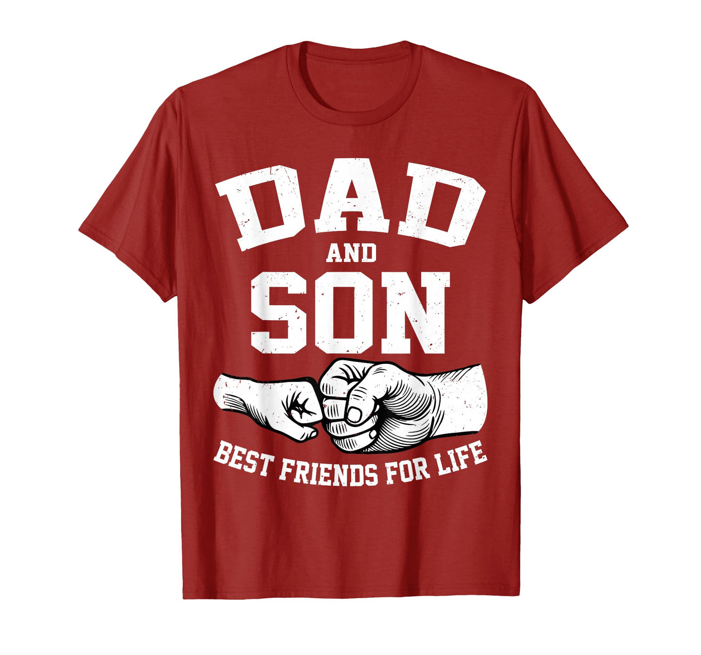 Dad and Son Best Friends for Life Fathers Day Dad and Son T-Shirt