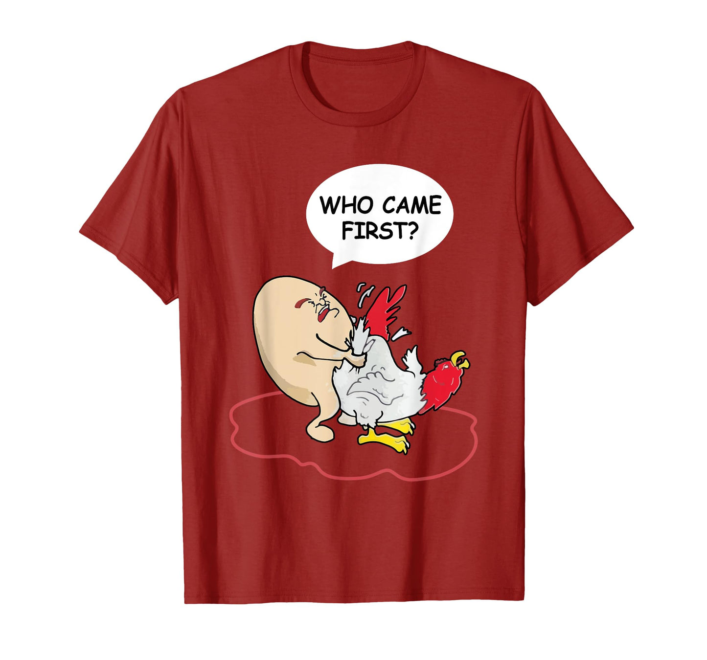 Who Came First Chicken Or Egg Funny Adult Humor T-Shirt
