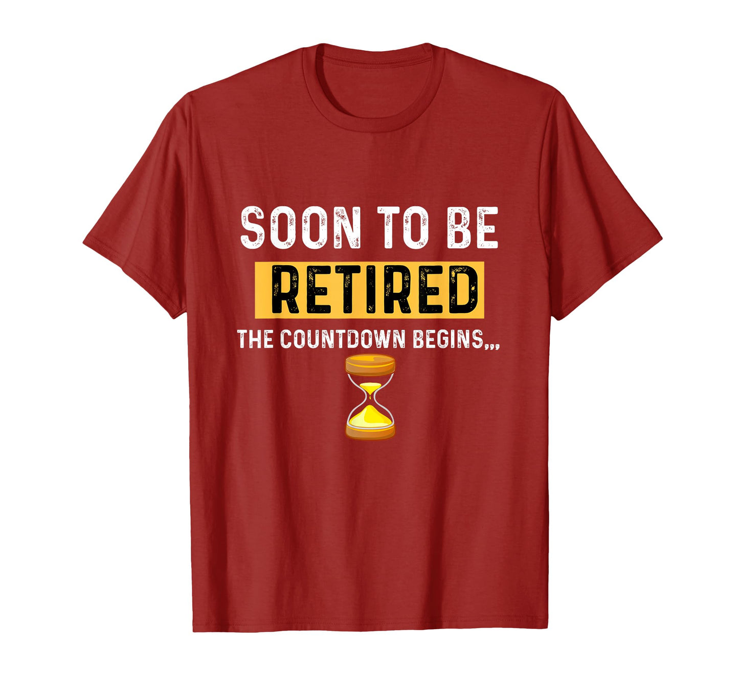 Funny Soon to Be Retired the Countdown Begins for Retirement T-Shirt