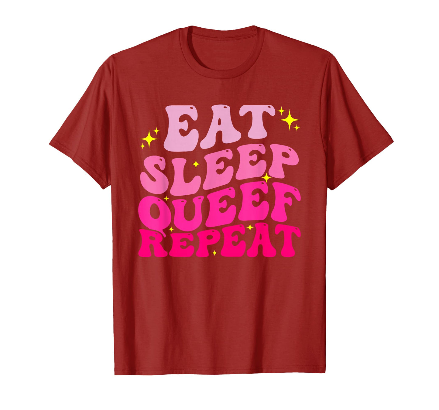Funny Eat Sleep Queef Repeat Inappropriate Queefing Joke T-Shirt